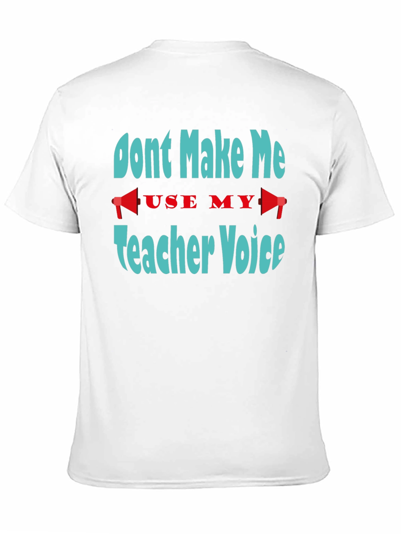Black Don't Make Me Use My Teacher Voice T-Shirt view 11