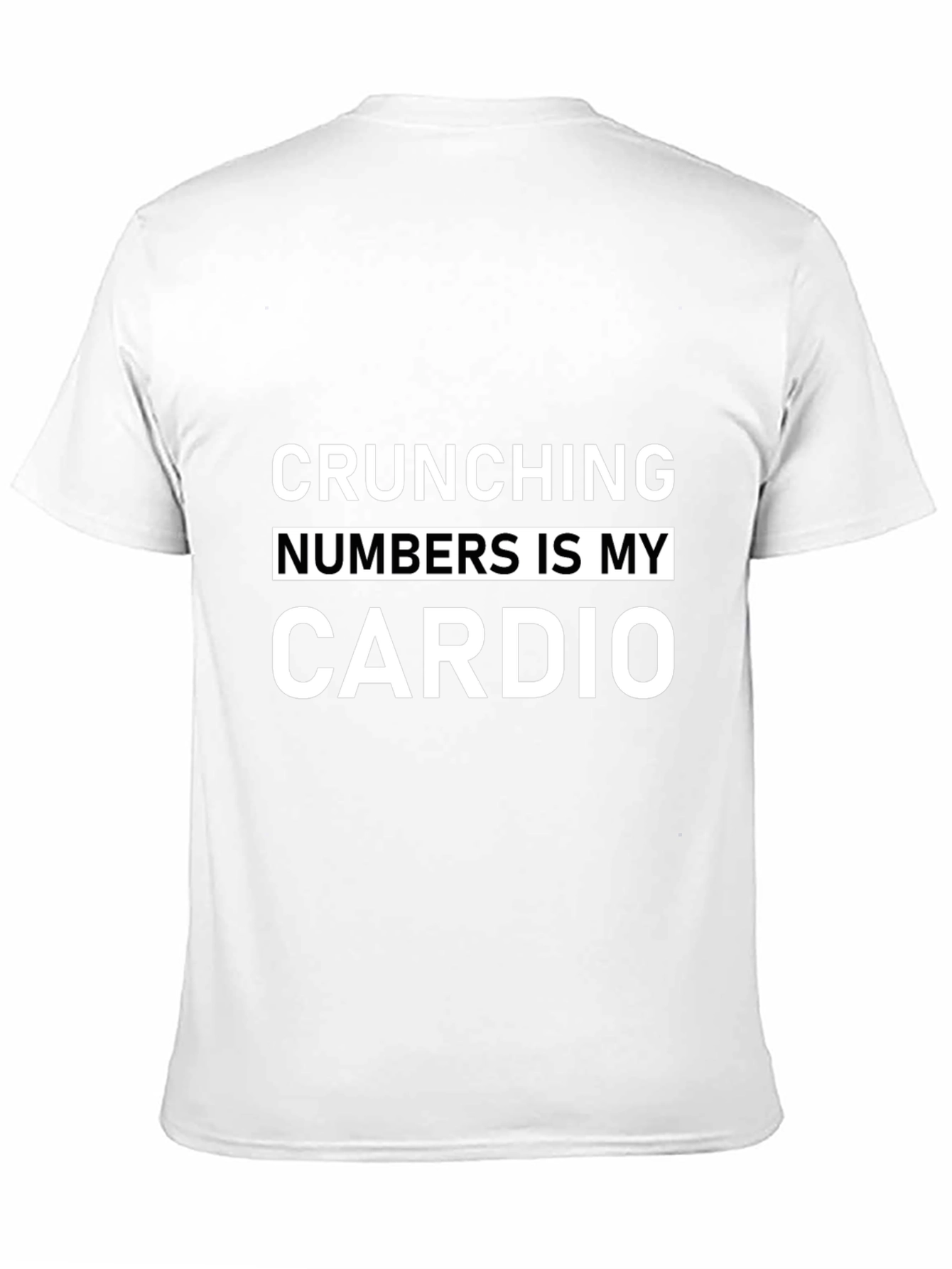 Black Crunching Numbers Is My Cardio Black T-Shirt view 11