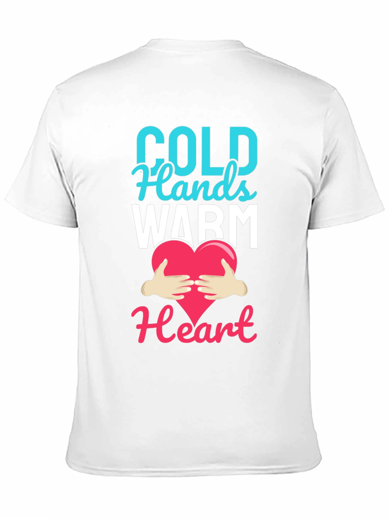 Black Cold Hands Warm Heart Graphic T-Shirt view 11