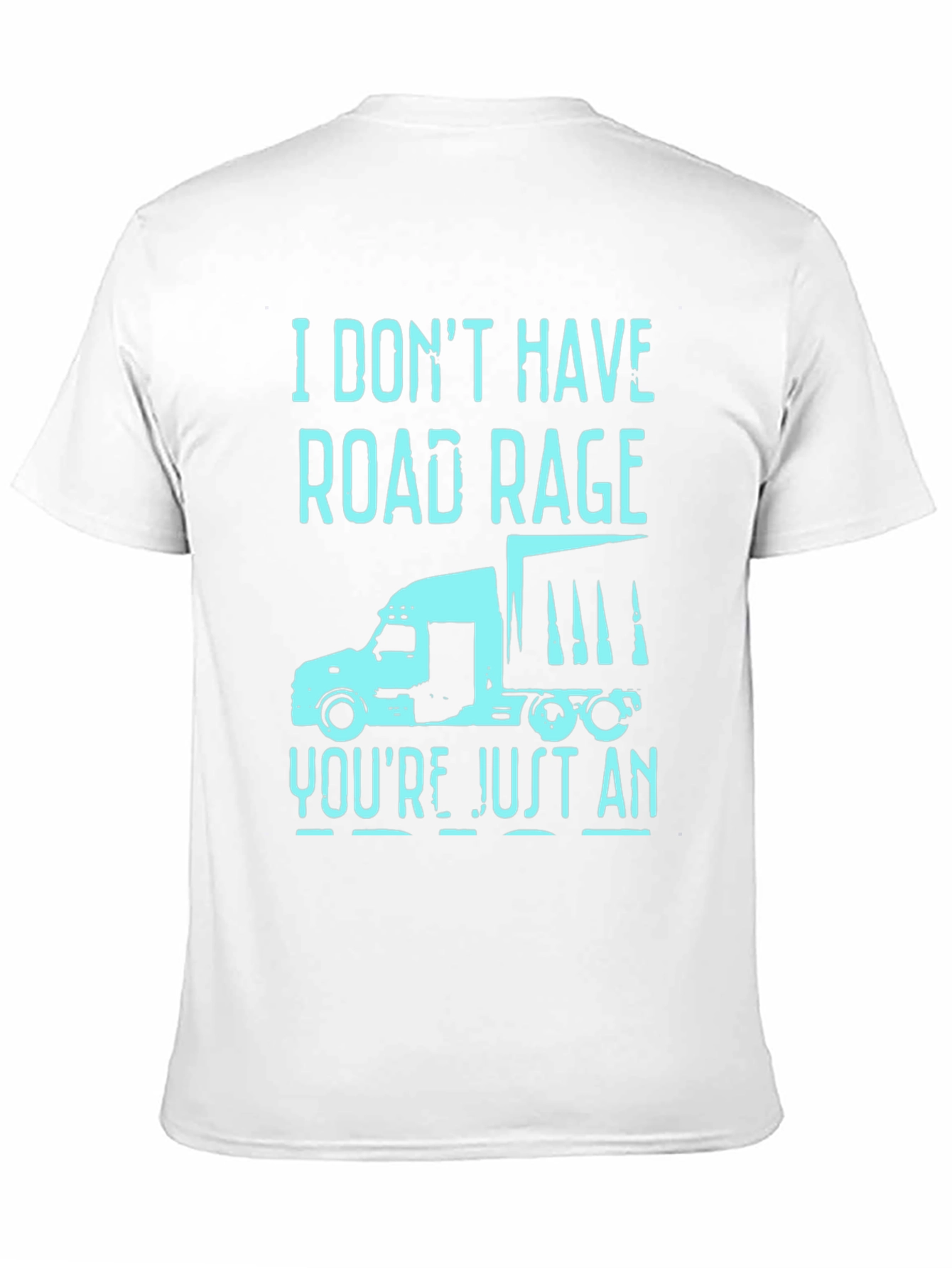 Black Trucker Humor T-Shirt - Road Rage Slogan view 11