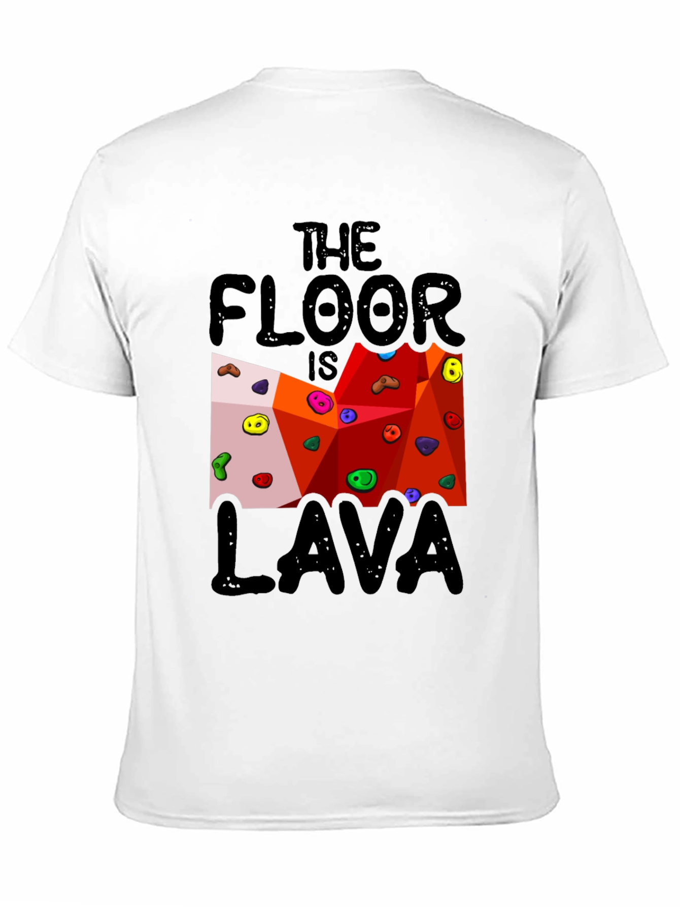 Black The Floor is Lava Climbing Wall Black T-Shirt view 11