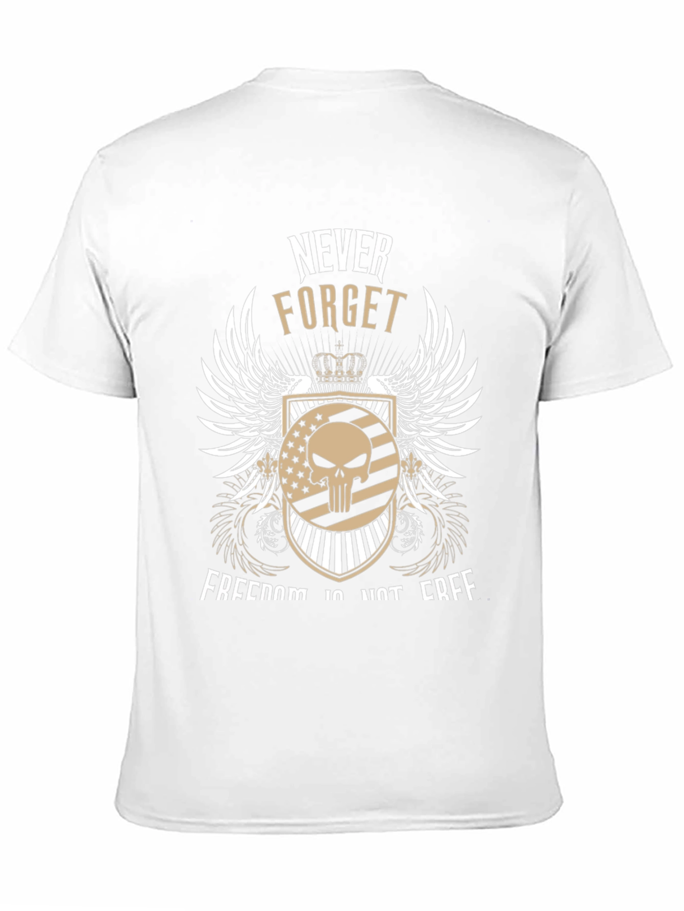 Never Forget Freedom Isn't Free T-Shirt - 11