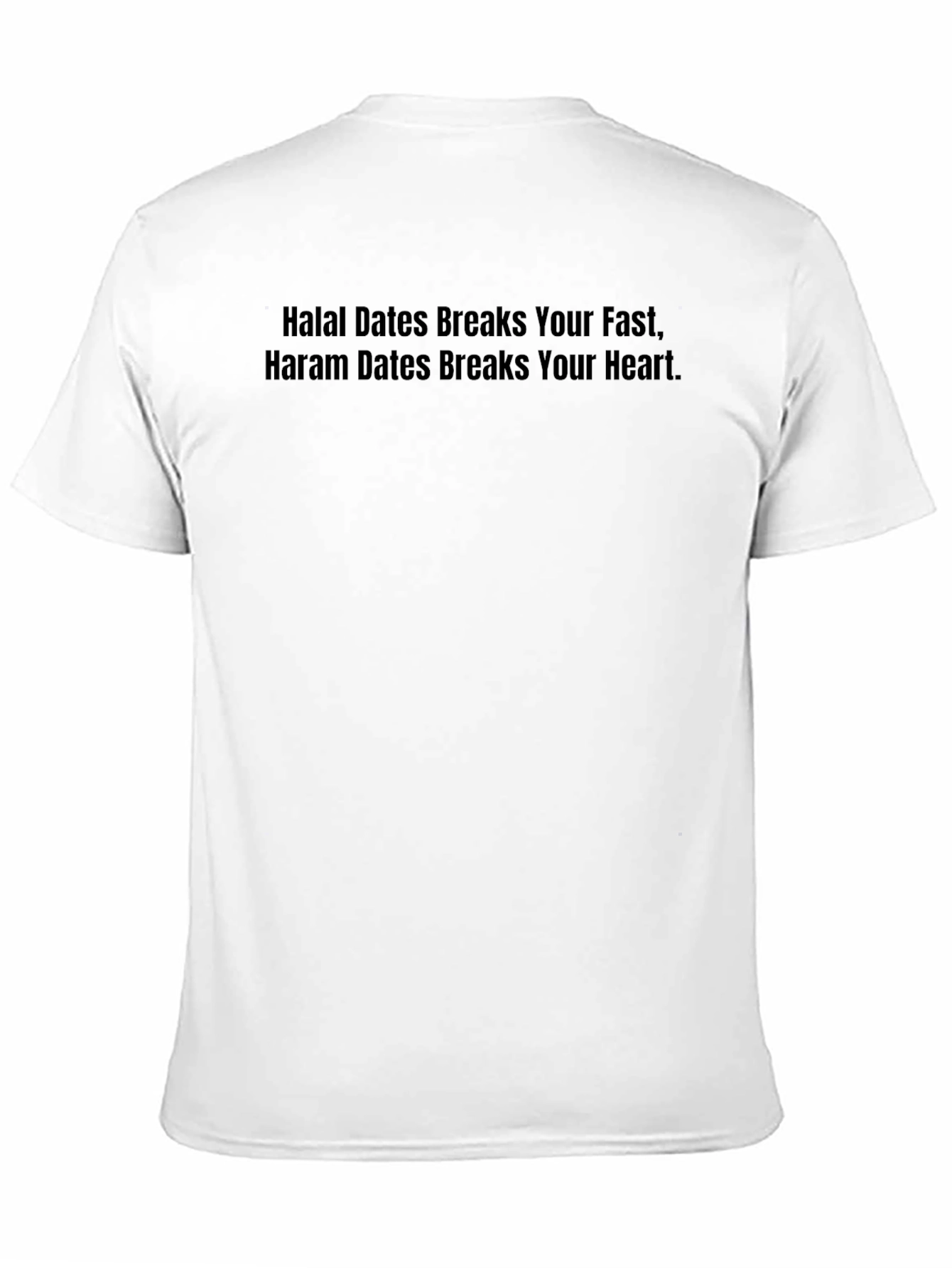 Black Halal Dates Humor T-Shirt - Breaks Your Fast, Breaks Your Heart view 11