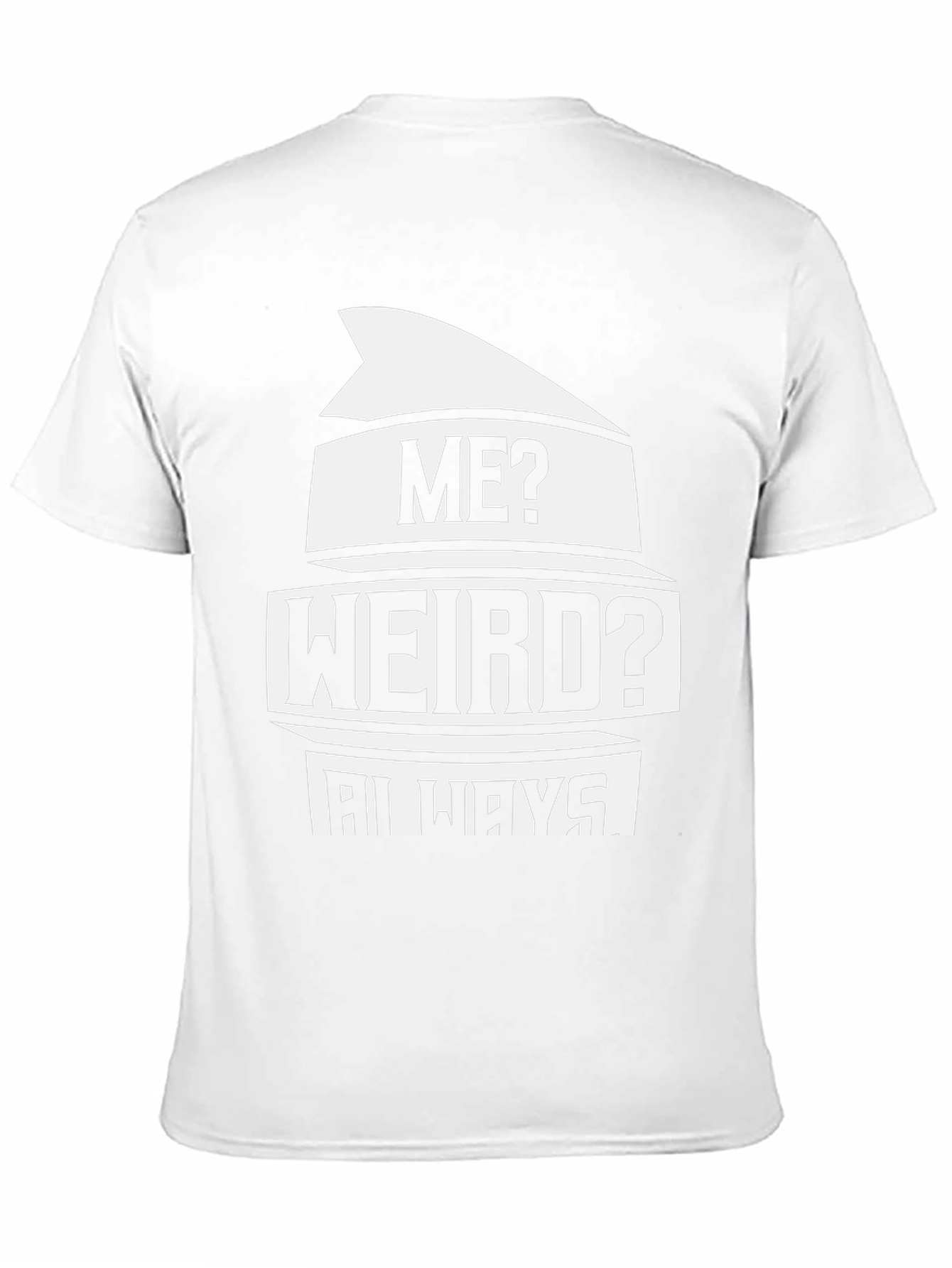 Black Me? Weird? Always T-Shirt - Black Novelty Tee view 11