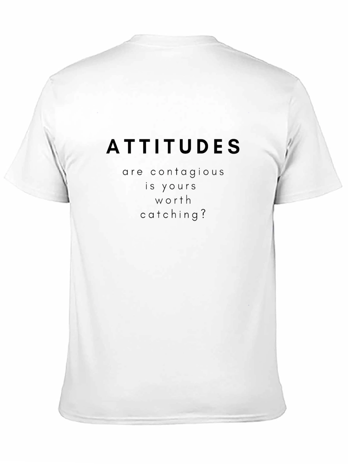 Black Attitude is Contagious T-Shirt - Black view 11