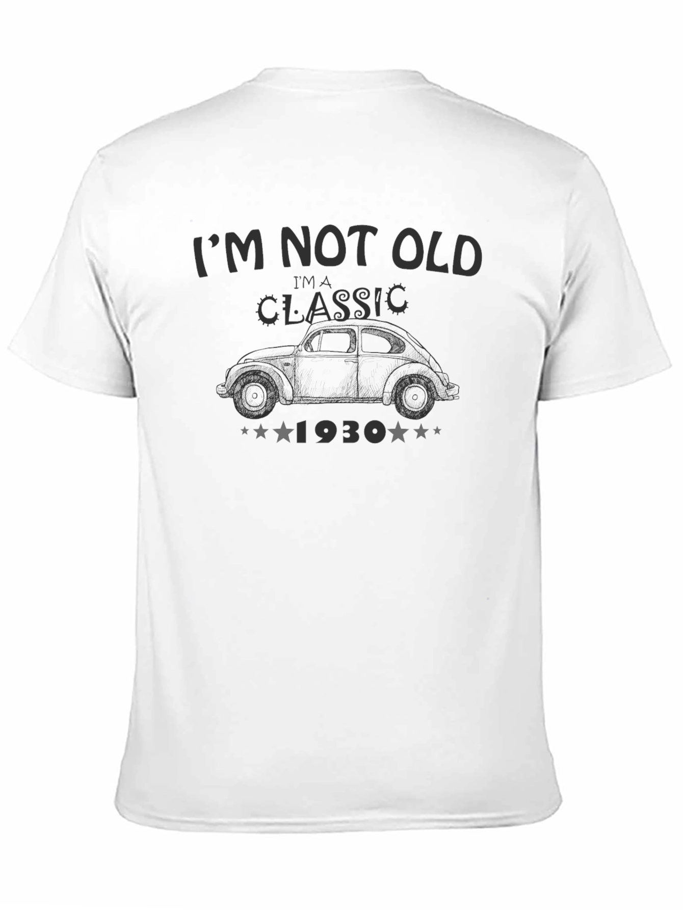 Black Classic 1930 Car T-Shirt - I'm Not Old, I'm a Classic! view 11