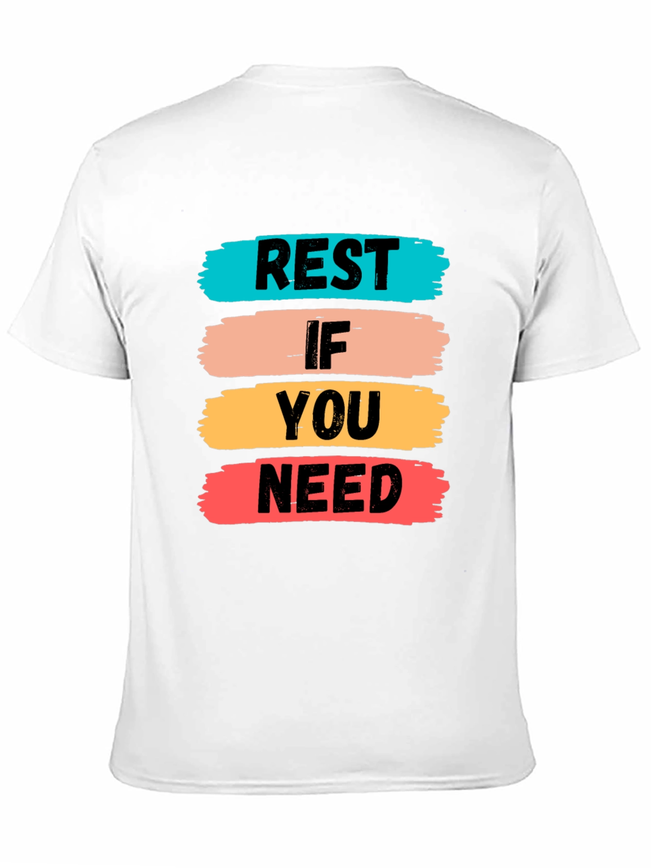 Black Rest If You Need T-Shirt | Short Sleeve Crew Neck Tee view 11