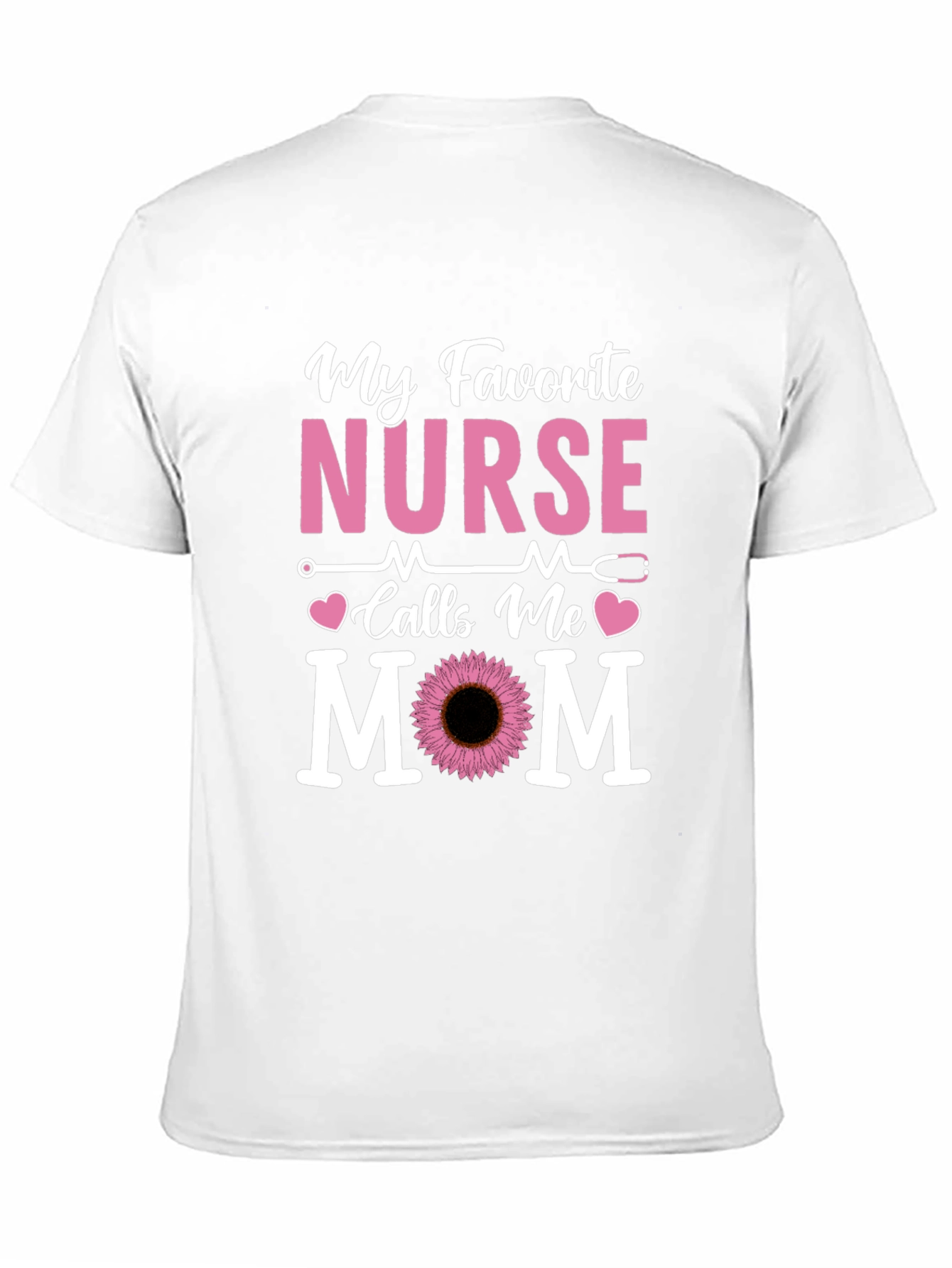 Black My Favorite Nurse Calls Me Mom T-Shirt view 11