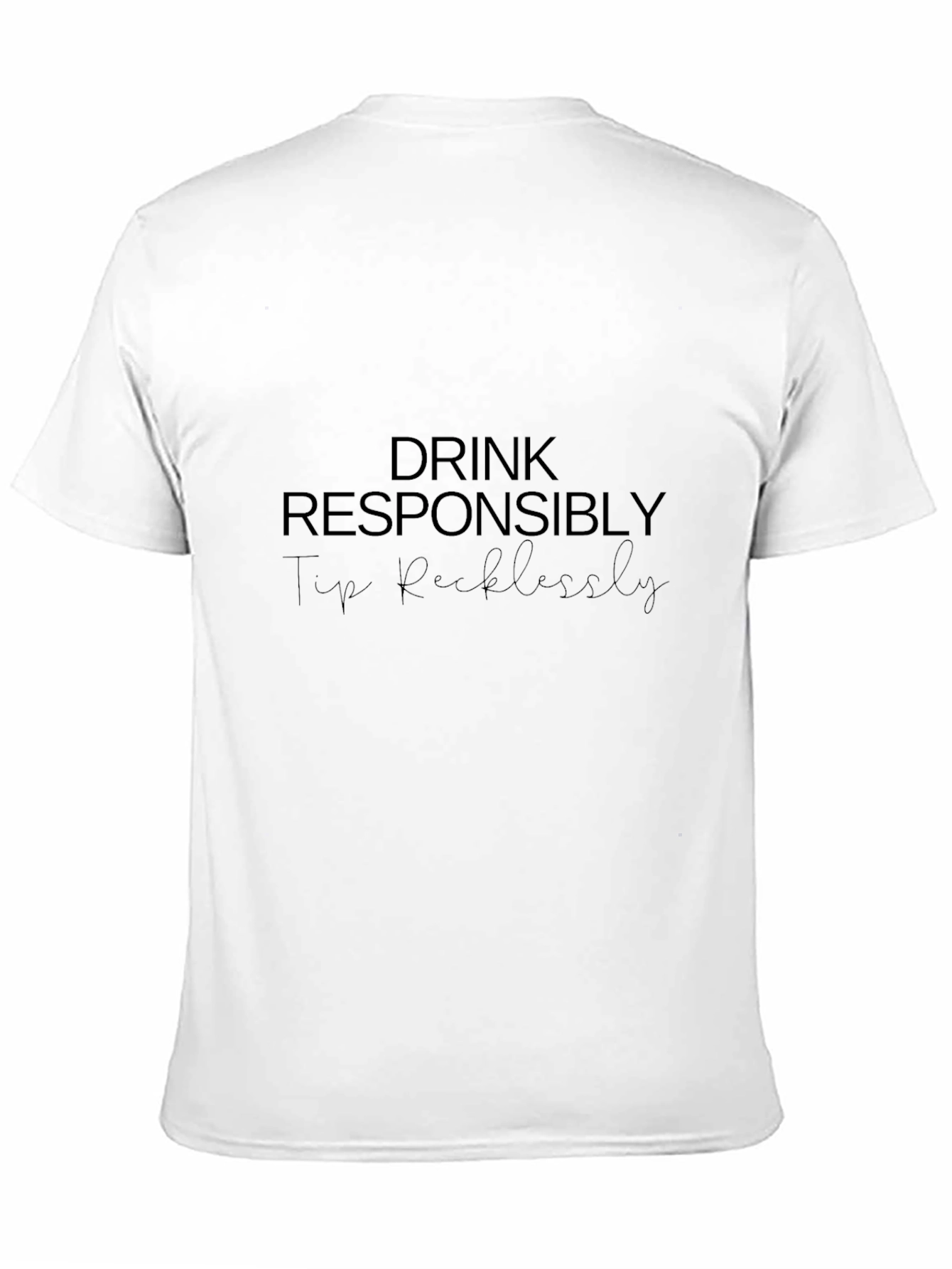 Black Drink Responsibly, Tip Recklessly Black T-Shirt view 11