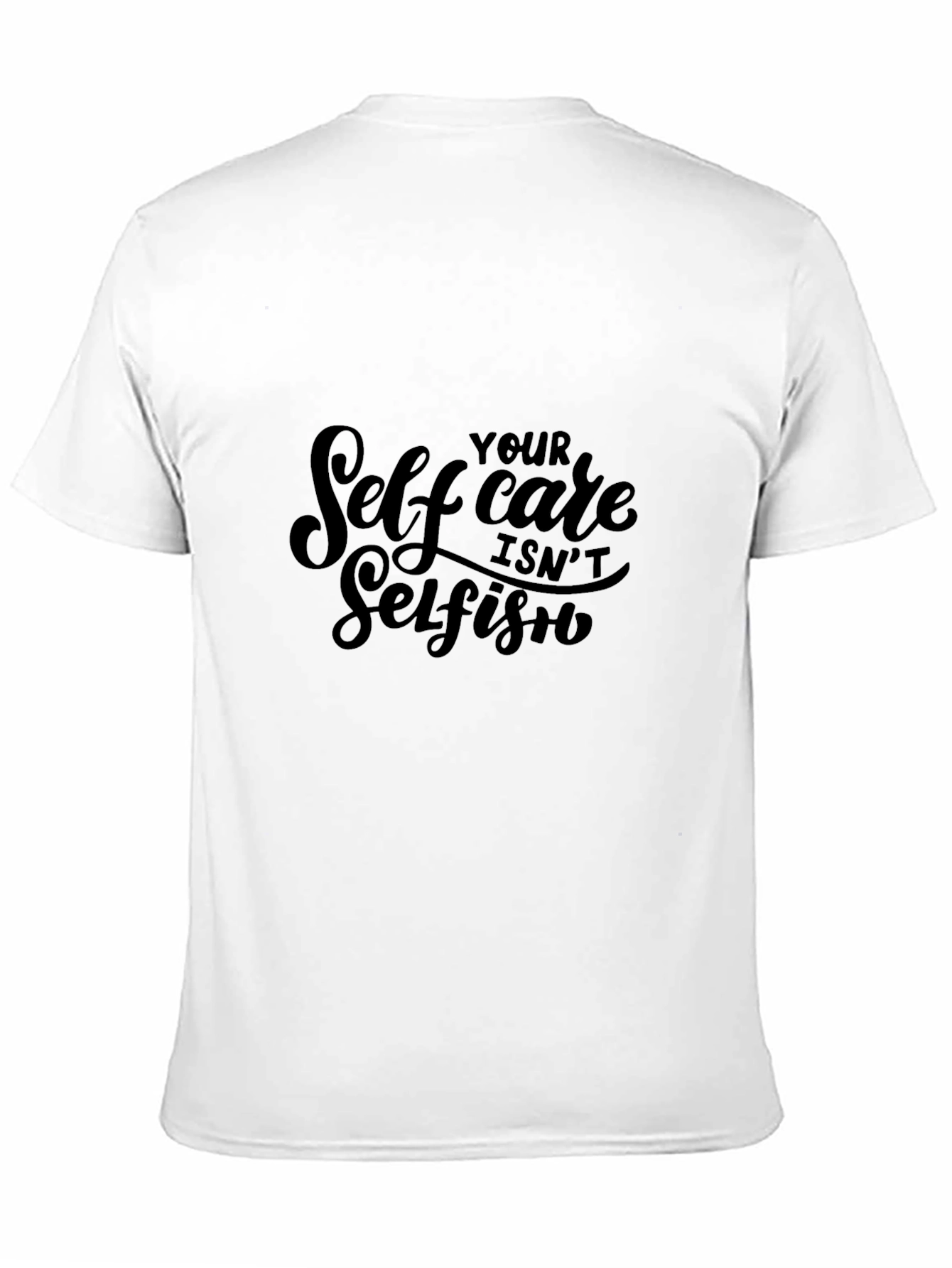 Black Self Care Isn't Selfish Black Tee view 11