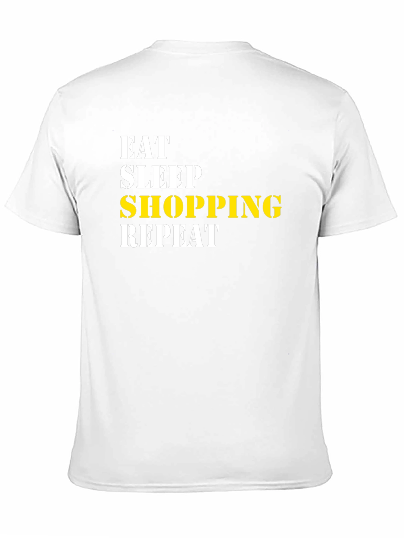 Eat Sleep Shopping Repeat Black T-Shirt - 11