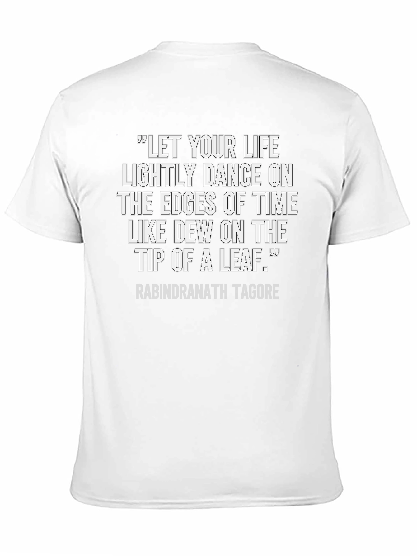 Black Inspirational Quote T-Shirt: Tagore Edition view 11