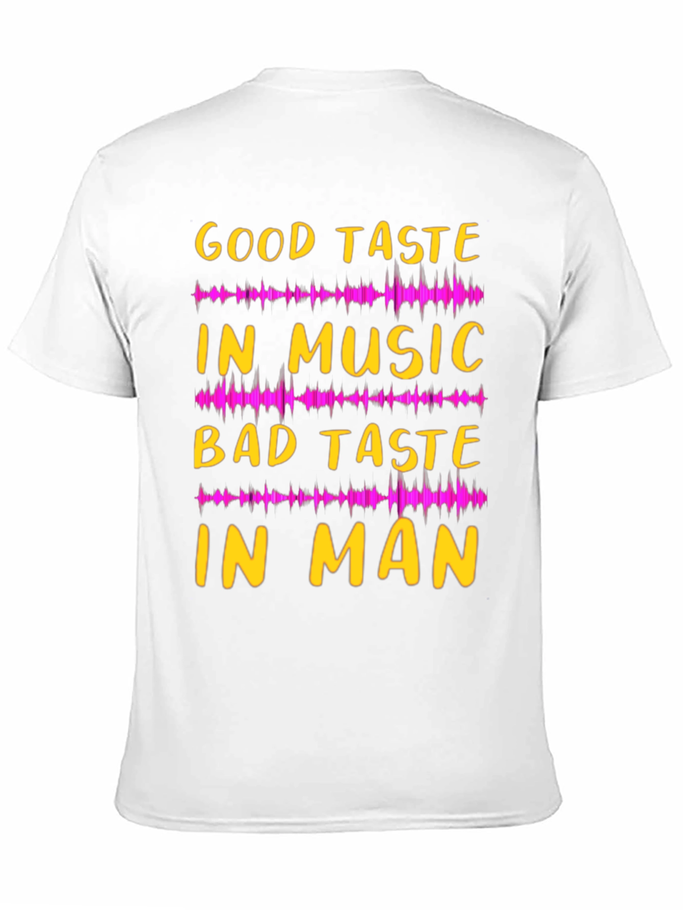 Black Funny Music Lover Graphic Tee - Good Taste in Music, Bad Taste in Man view 11