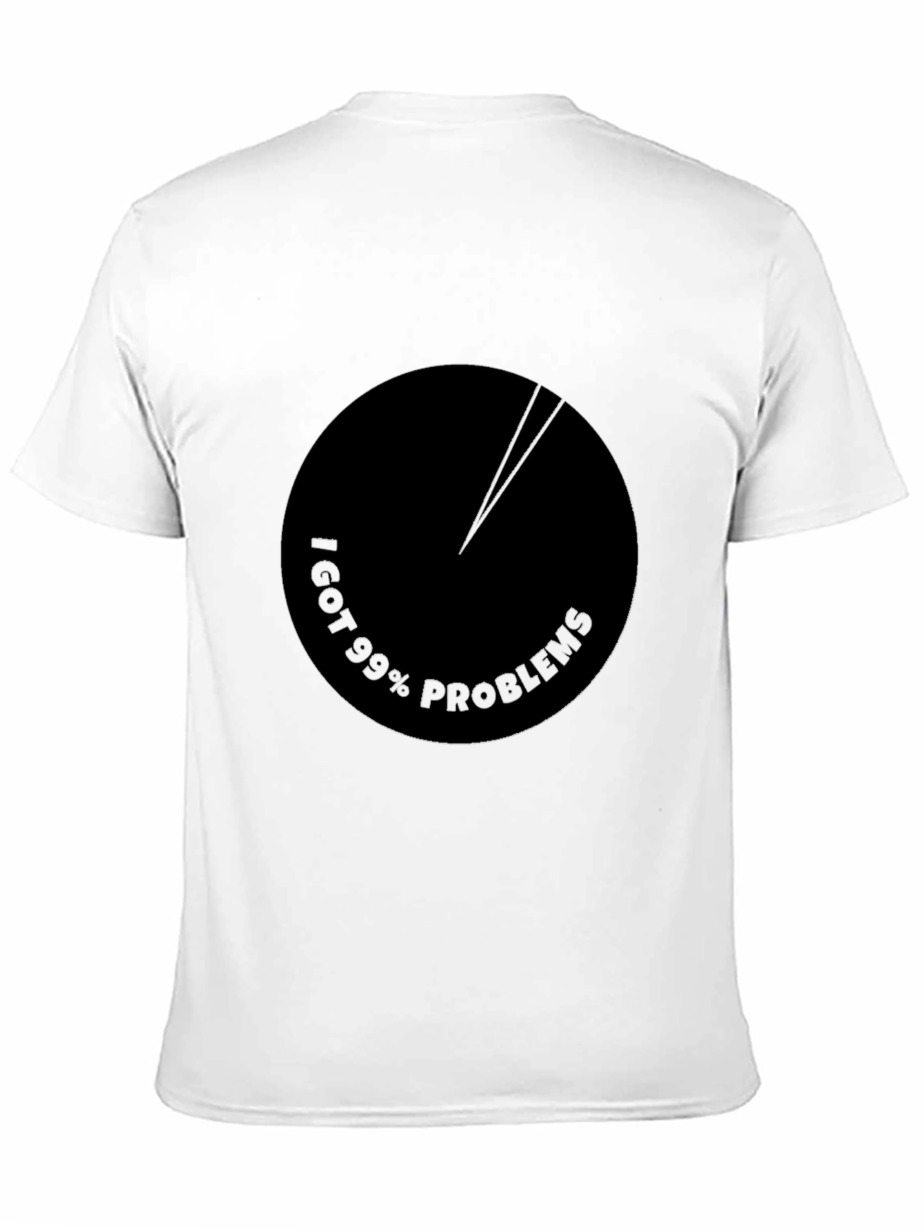 Black 99% Problems Pie Chart Black T-Shirt view 11