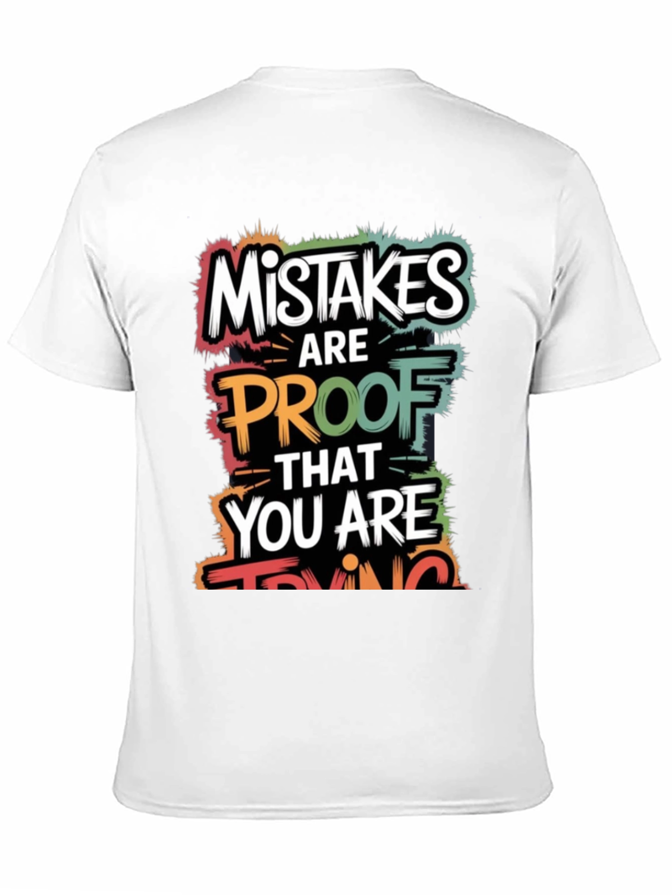 Black Mistakes Are Proof You Are Trying T-Shirt view 11
