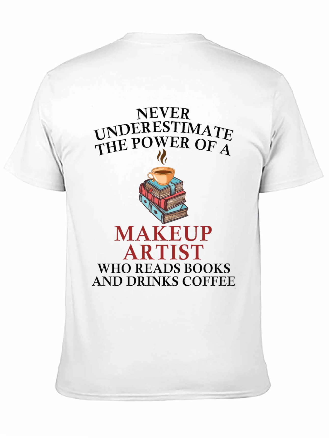 Black Makeup Artist Book & Coffee T-Shirt view 11