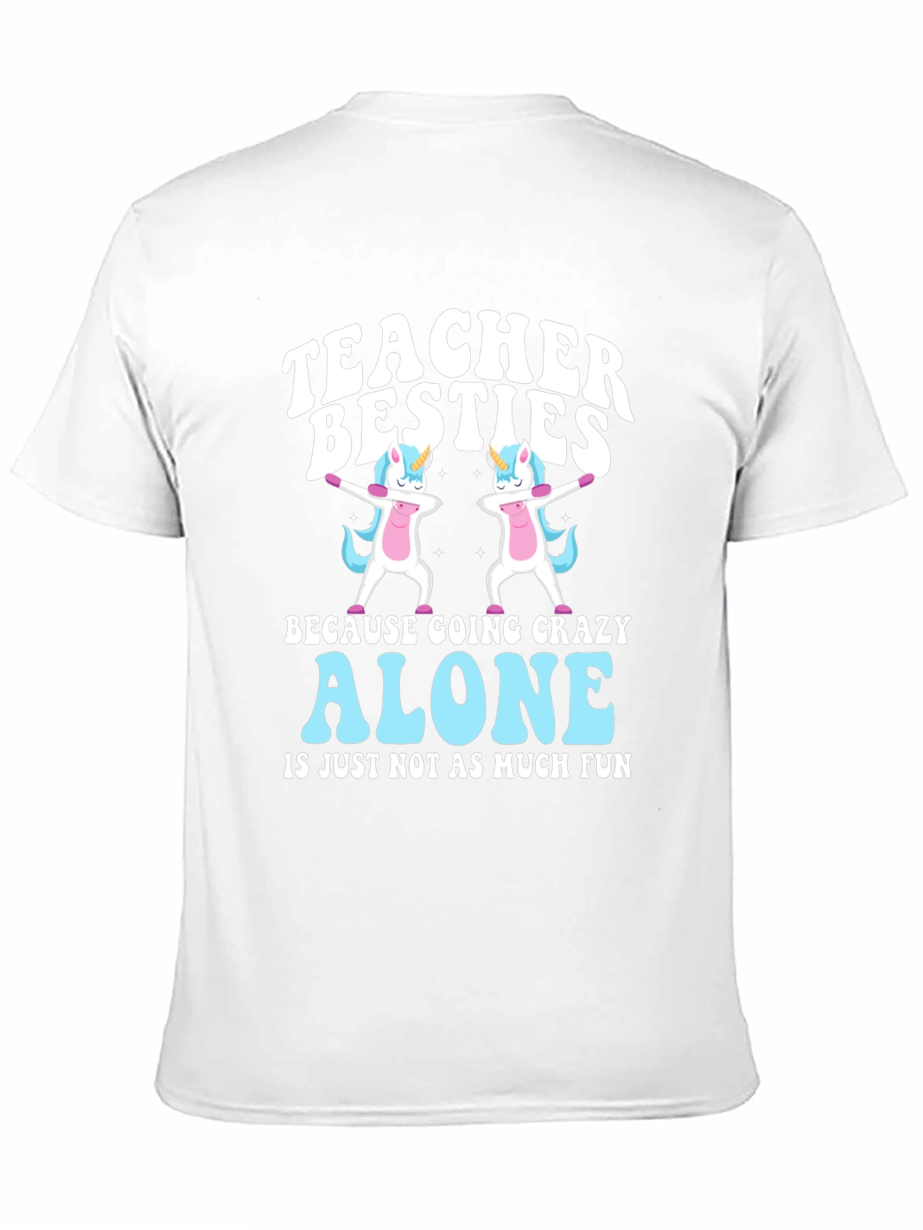 Black Teacher Besties Unicorn Graphic Tee - Crazy Alone Is No Fun! view 11