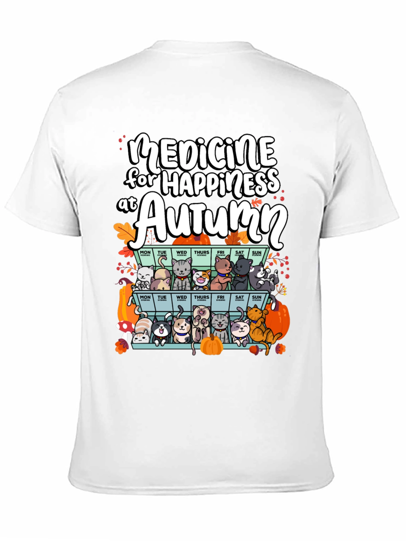 Black Autumn Cats Happiness Medicine T-Shirt view 11