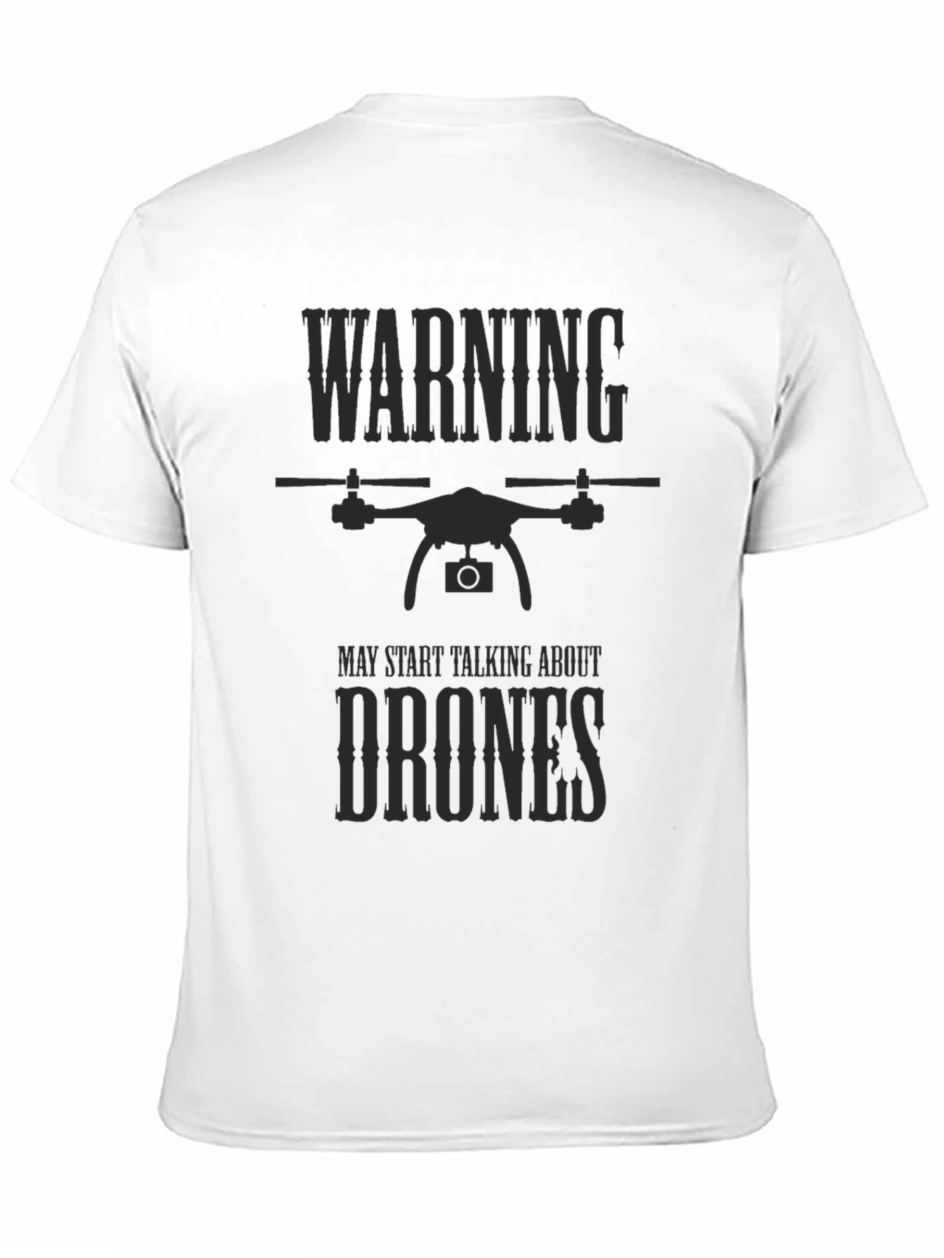 Black Warning Drones T-Shirt - Funny Drone Pilot Gift view 11