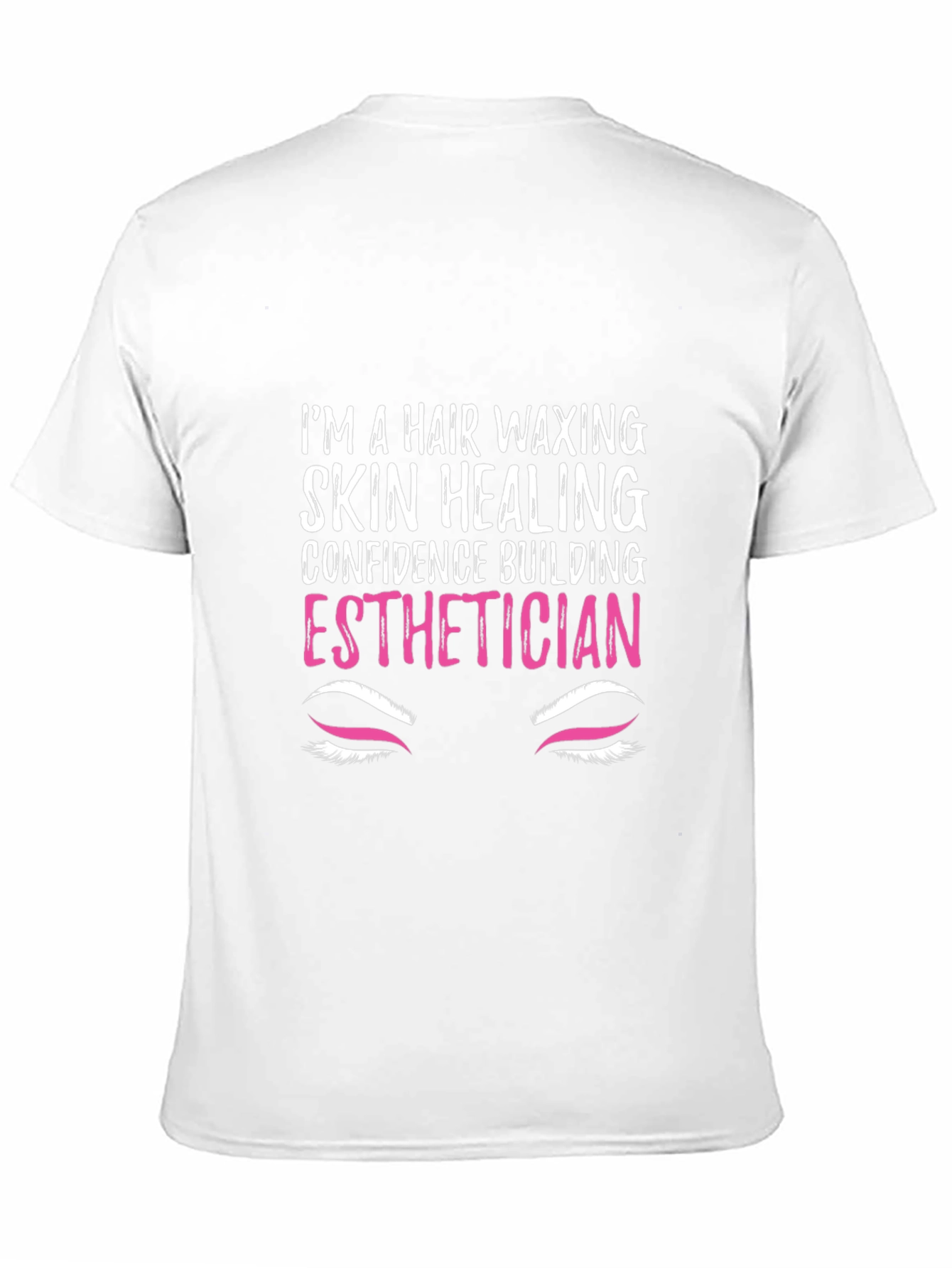 Esthetician Graphic Tee - Hair Waxing Skin Healing Shirt - 11