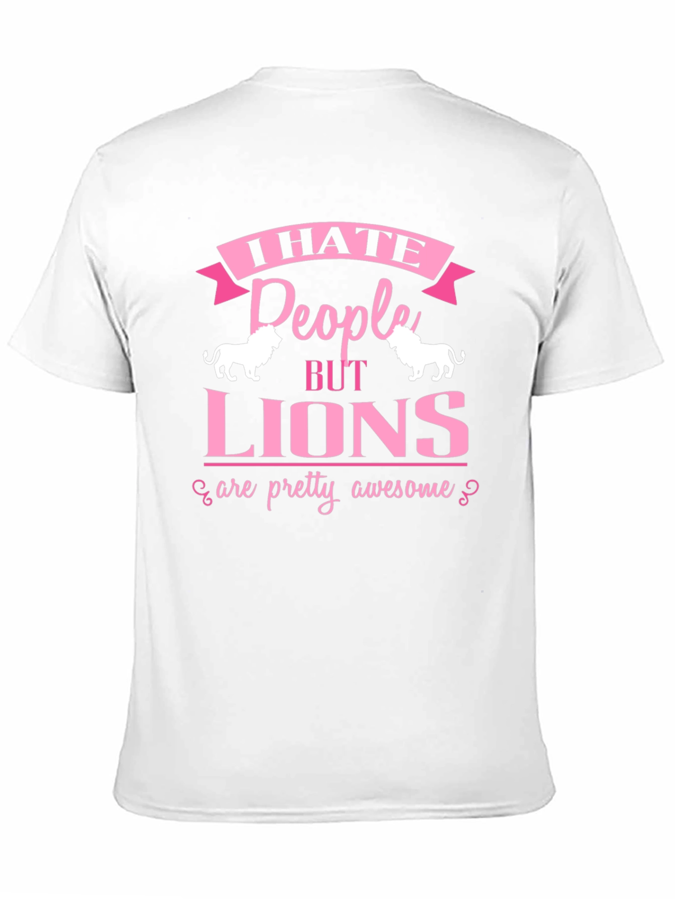 Black I Hate People But Lions T-Shirt view 11
