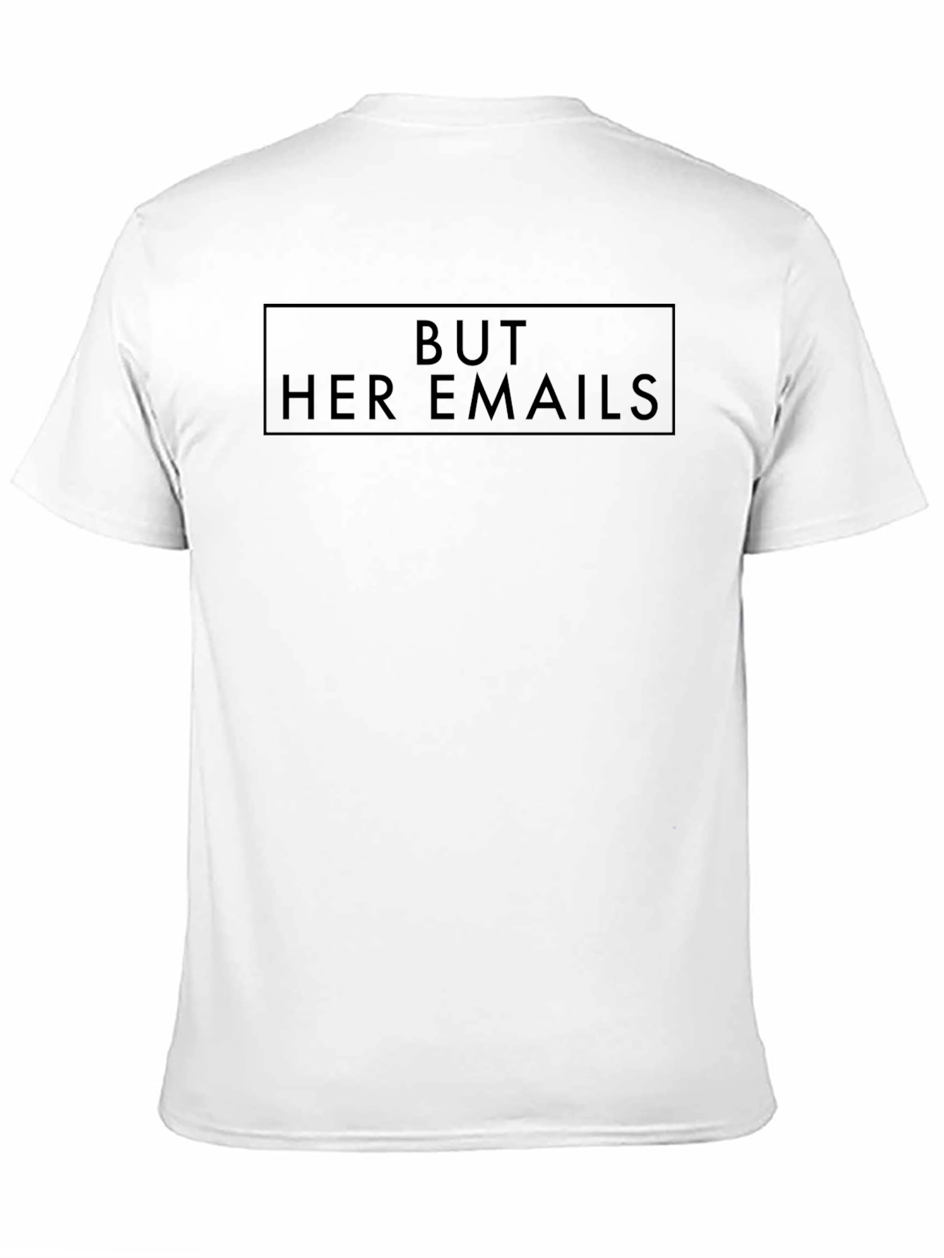 Black But Her Emails Slogan Tee - Dark Humor Graphic T-Shirt view 11