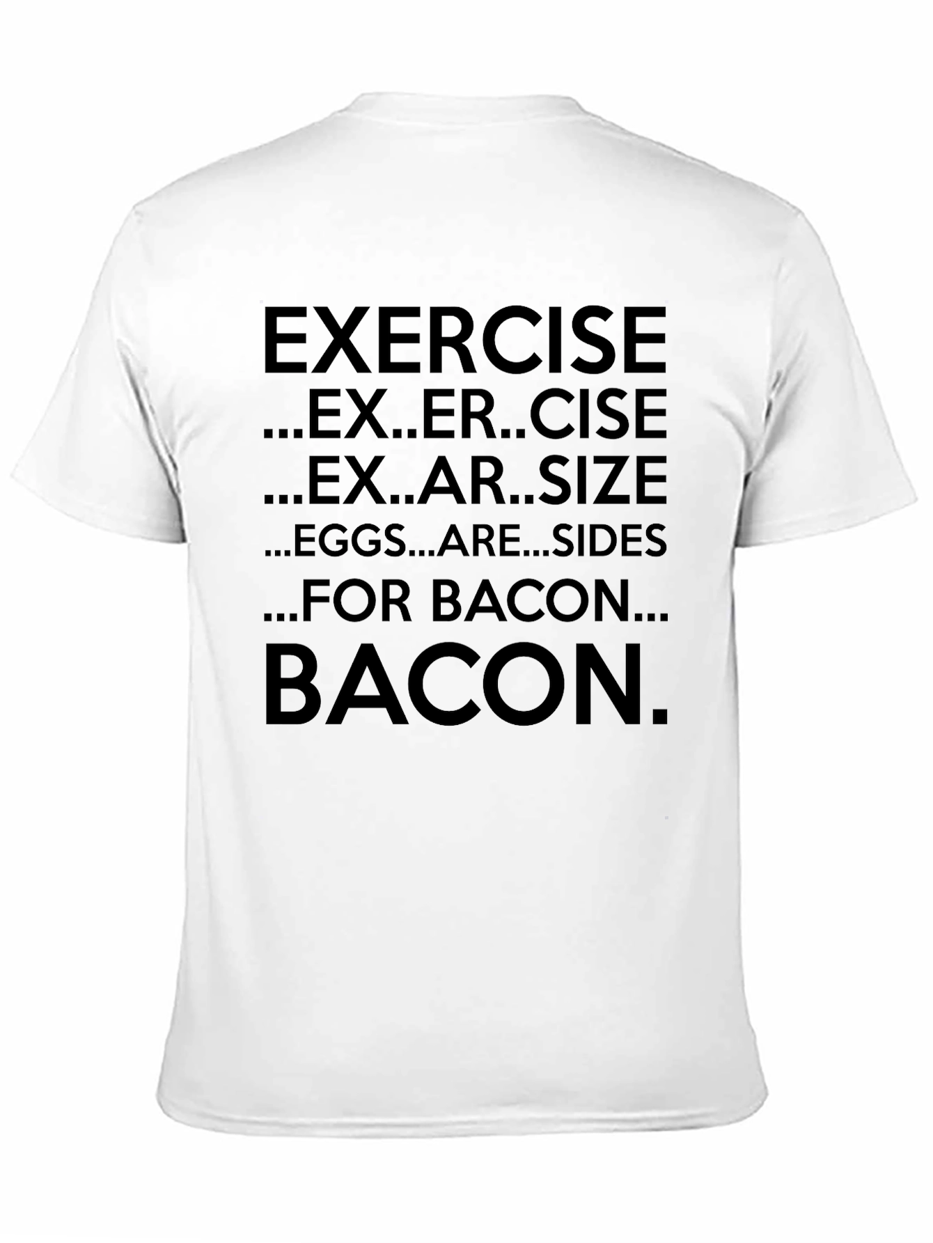 Black Exercise Bacon Funny Graphic T-Shirt view 11