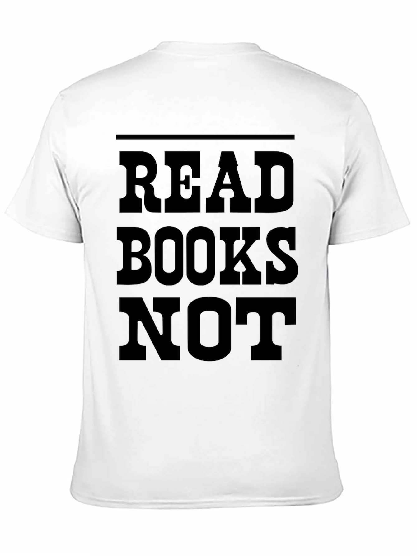 Black Read Books Not T-Shirt - Literary Apparel view 11