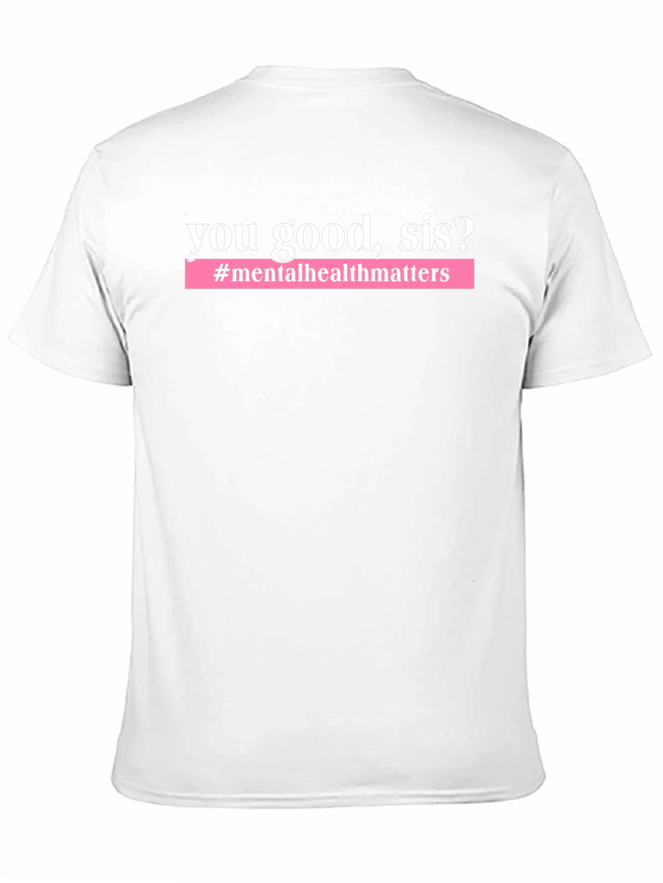 Black You Good Sis? Mental Health T-Shirt view 11