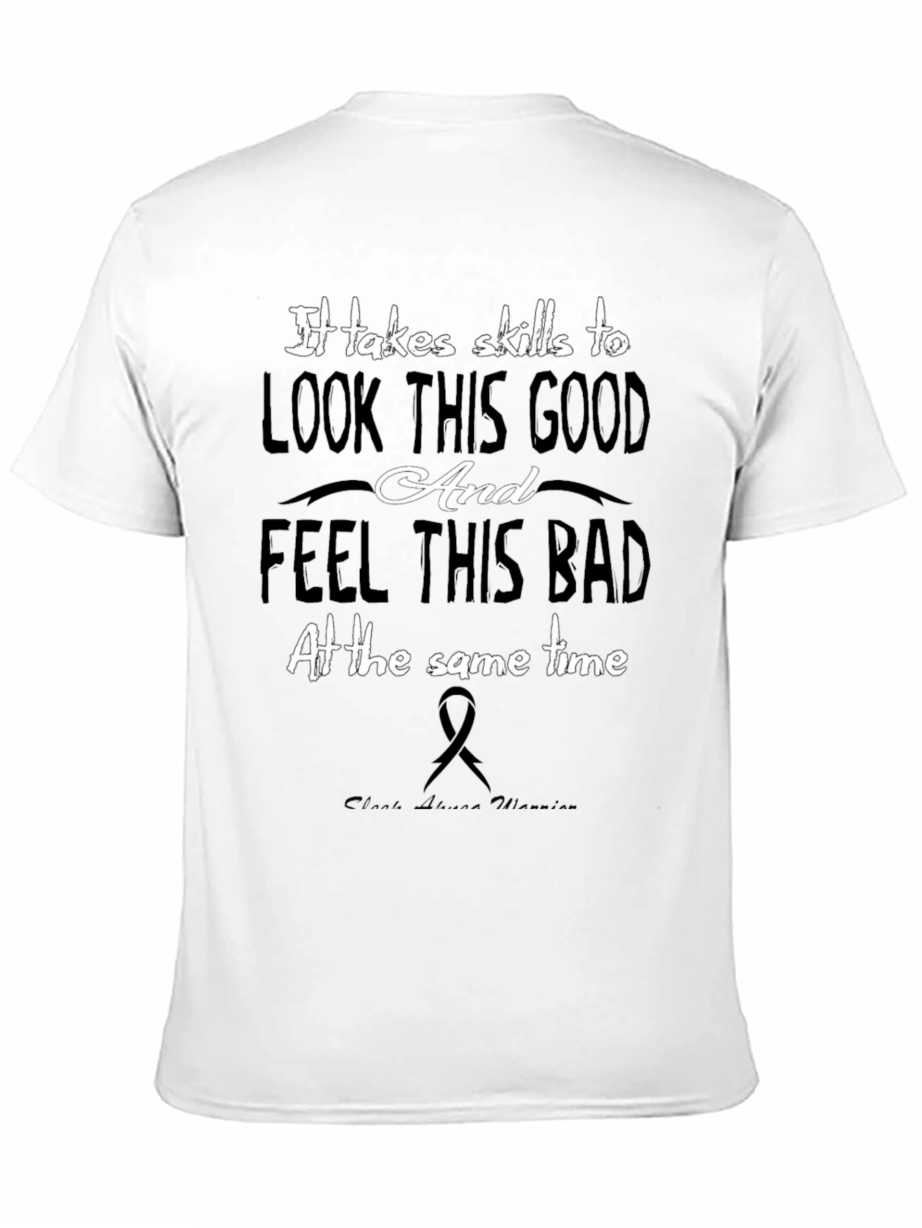 Black Skills To Look Good T-Shirt view 11