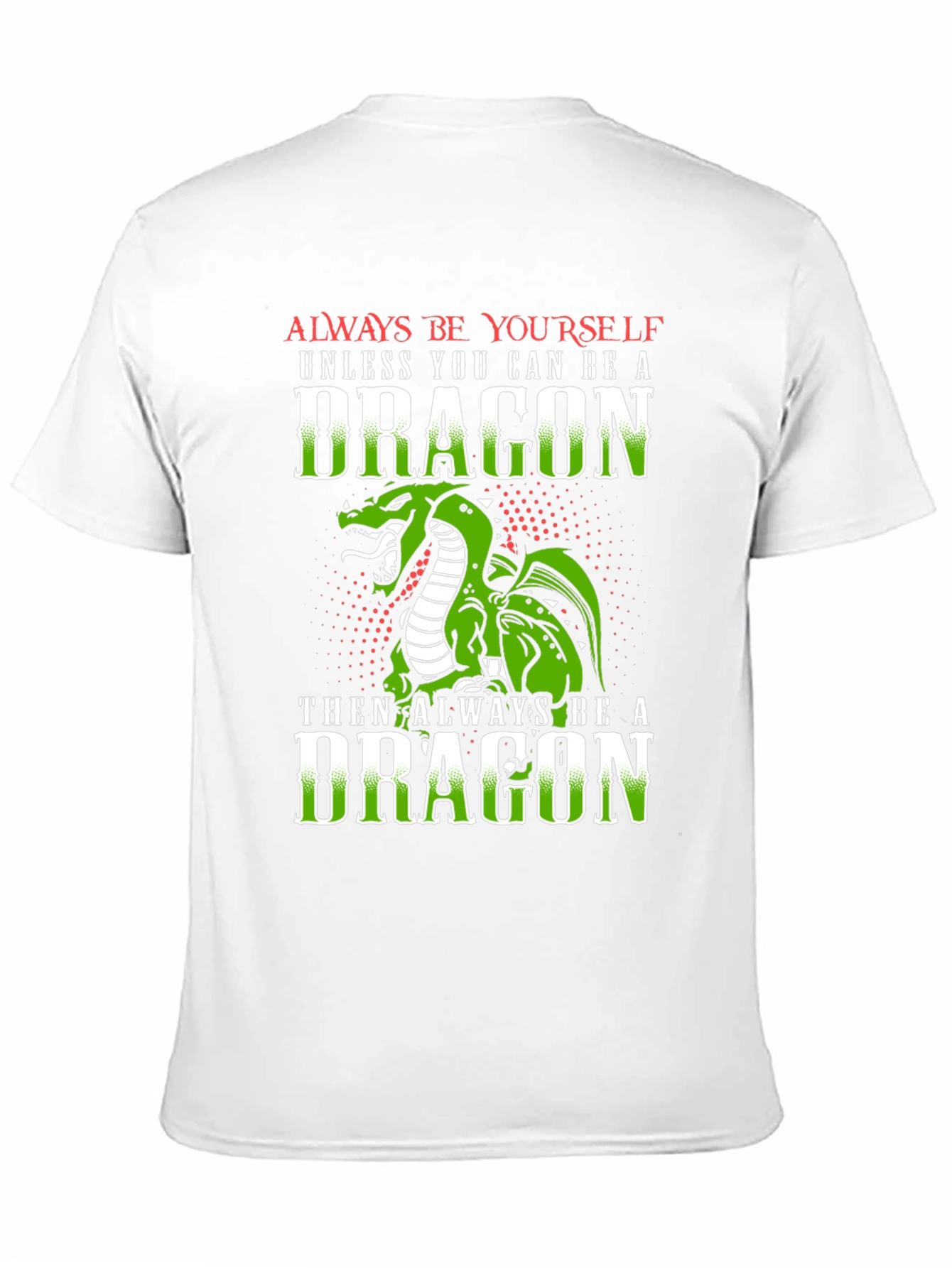 Black Dragon Graphic Tee - Always Be Yourself Unless A Dragon view 11