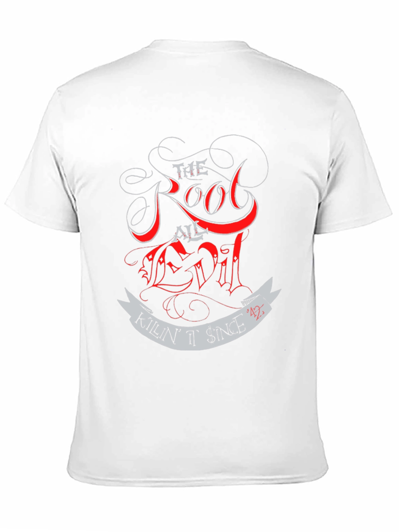 Black Root of All Evil T-Shirt - Killin' It Since '42 view 11