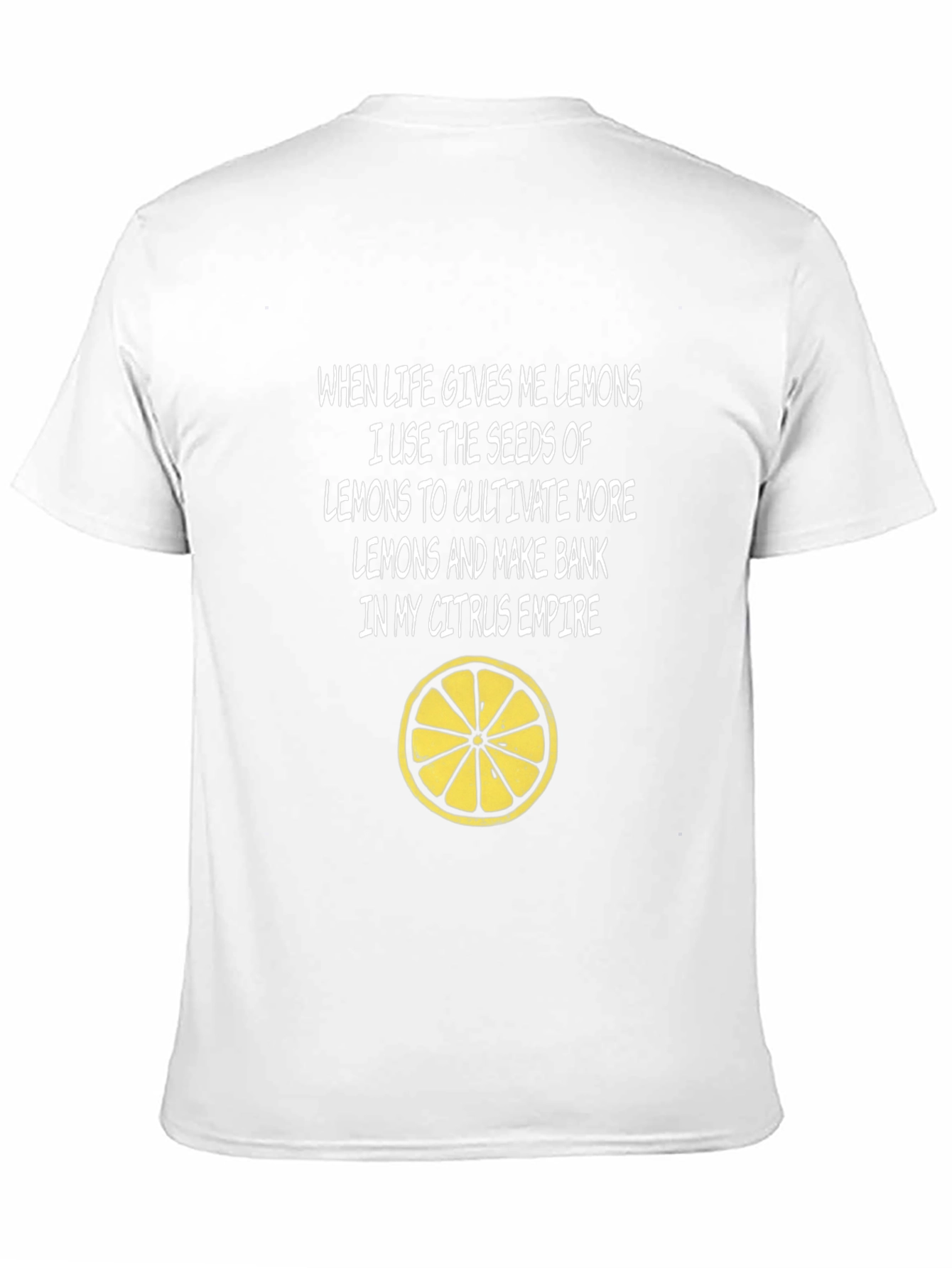 Black Citrus Empire T-Shirt - When Life Gives You Lemons! view 11
