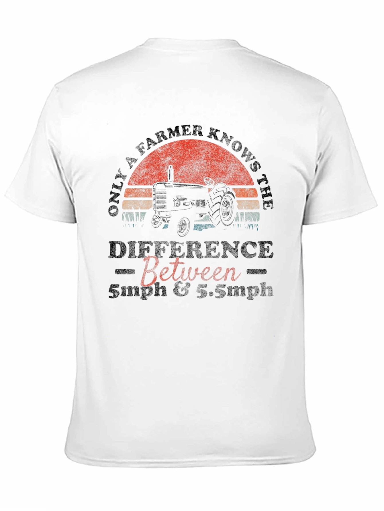 Farmer Tractor Graphic Tee - Only a Farmer Knows the Difference! - 11