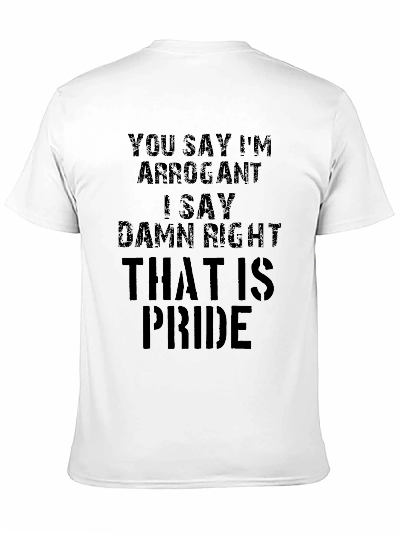 Black Arrogant Pride Men's Black T-Shirt view 11