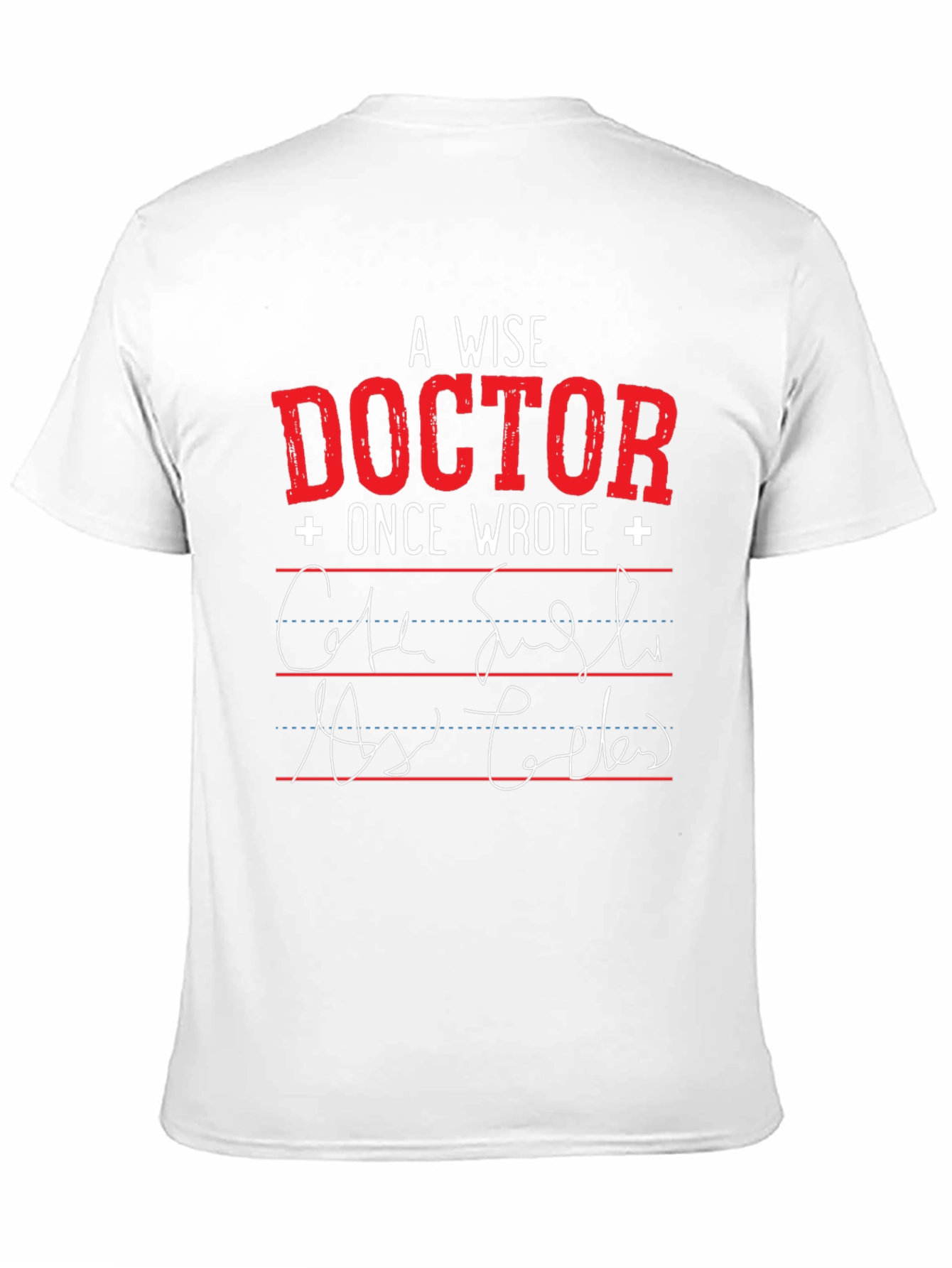 Black A Wise Doctor T-Shirt: Prescription Humor view 11
