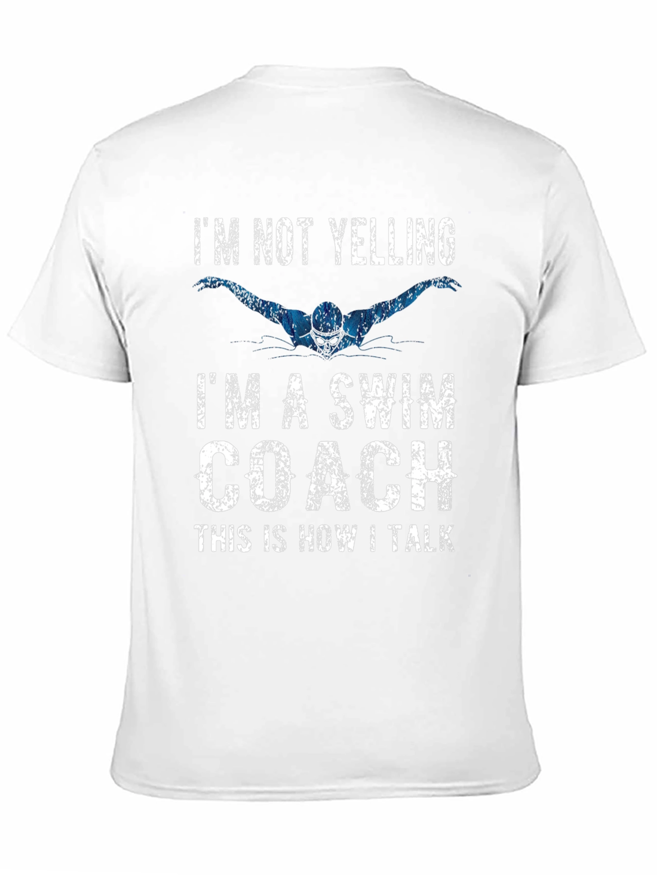 Swim Coach T-Shirt - I'm Not Yelling - 11