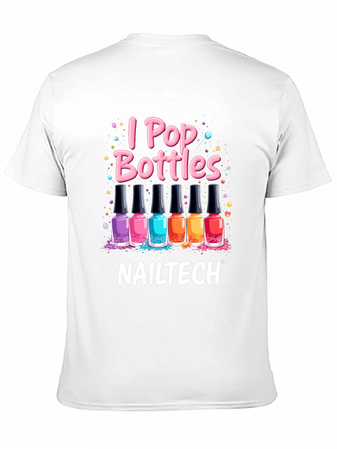 Black I Pop Bottles Nail Tech T-Shirt view 11