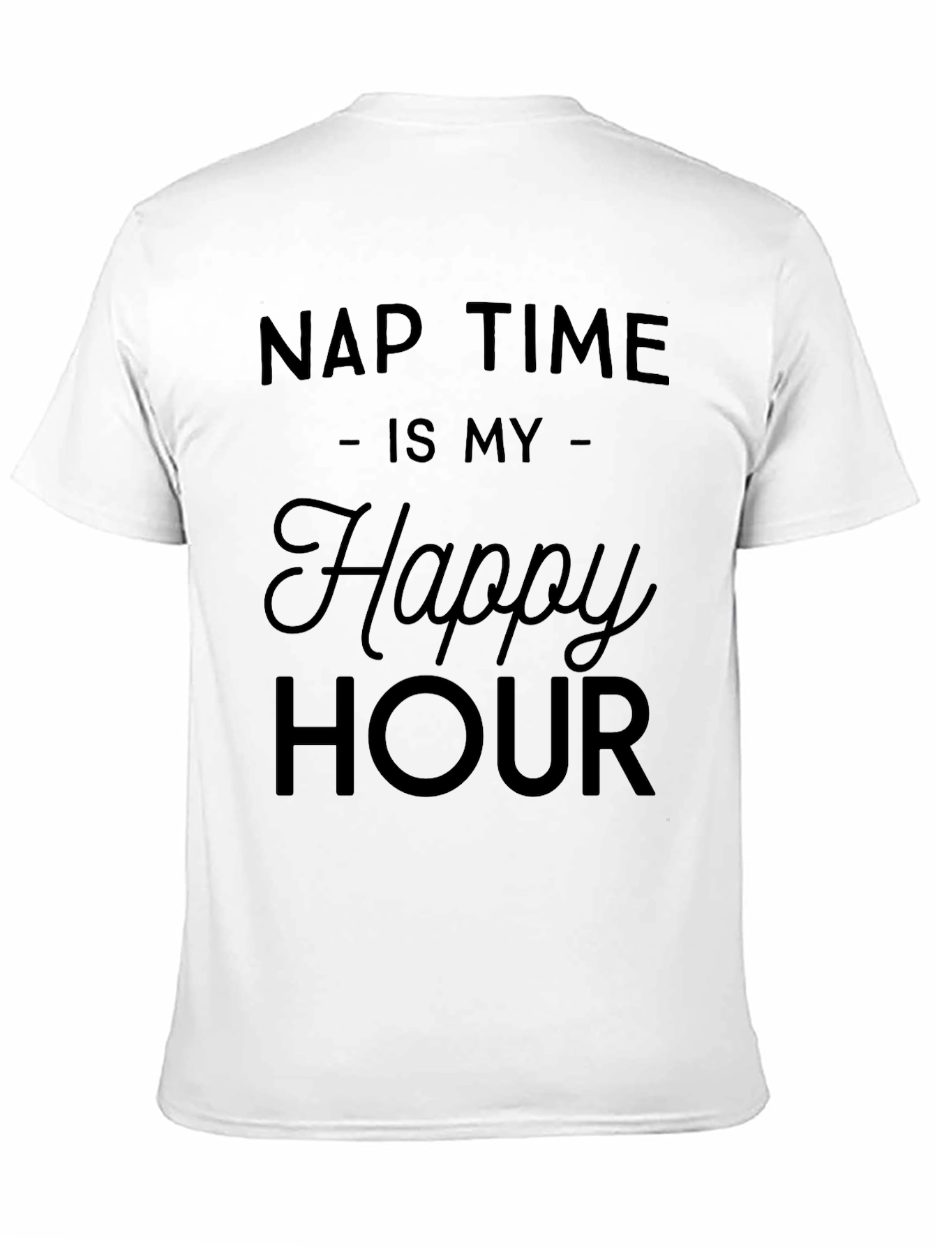 Black Nap Time is My Happy Hour T-Shirt view 11