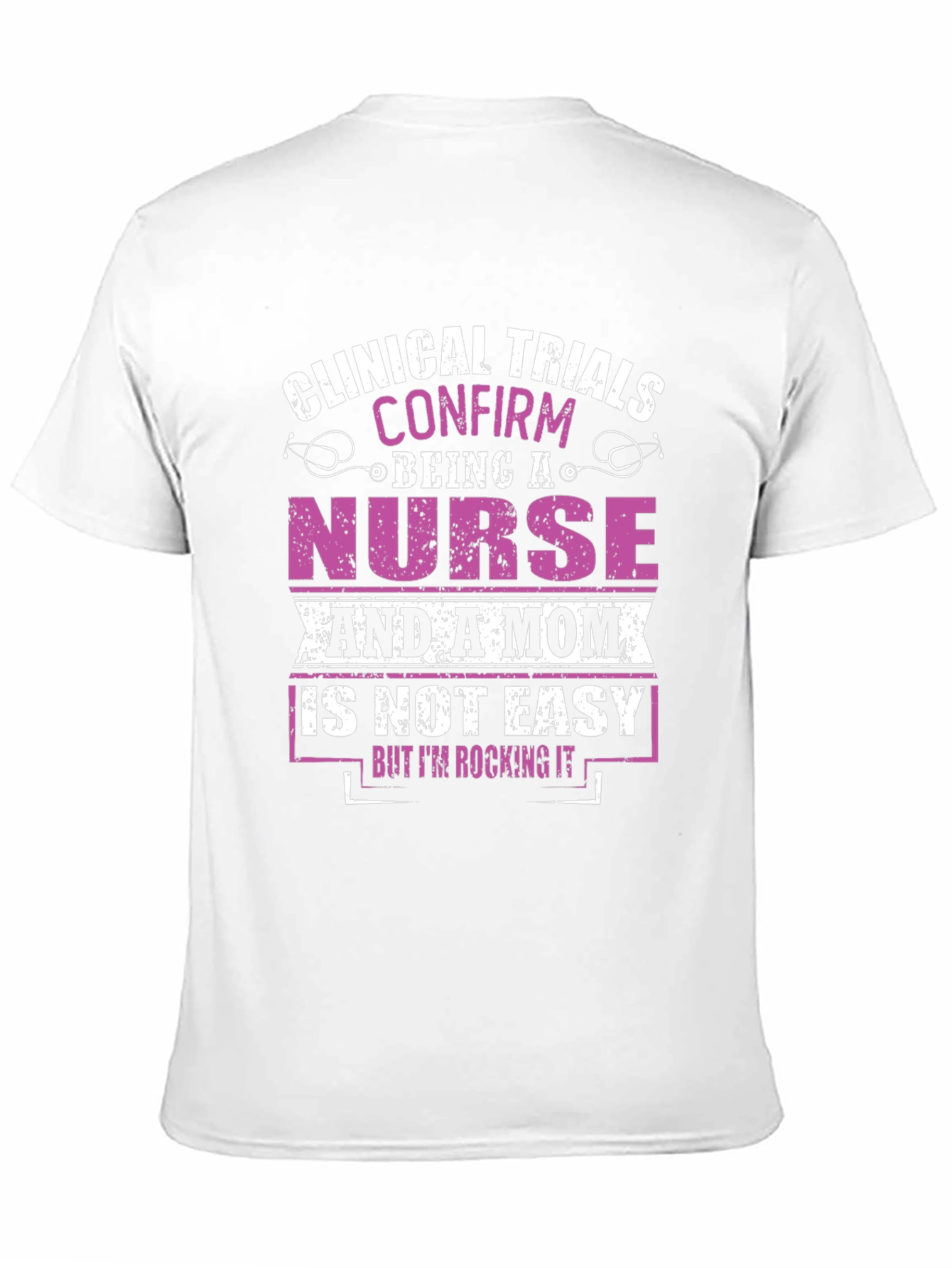 Black Nurse & Mom T-Shirt: Clinical Trials Confirmed! view 11