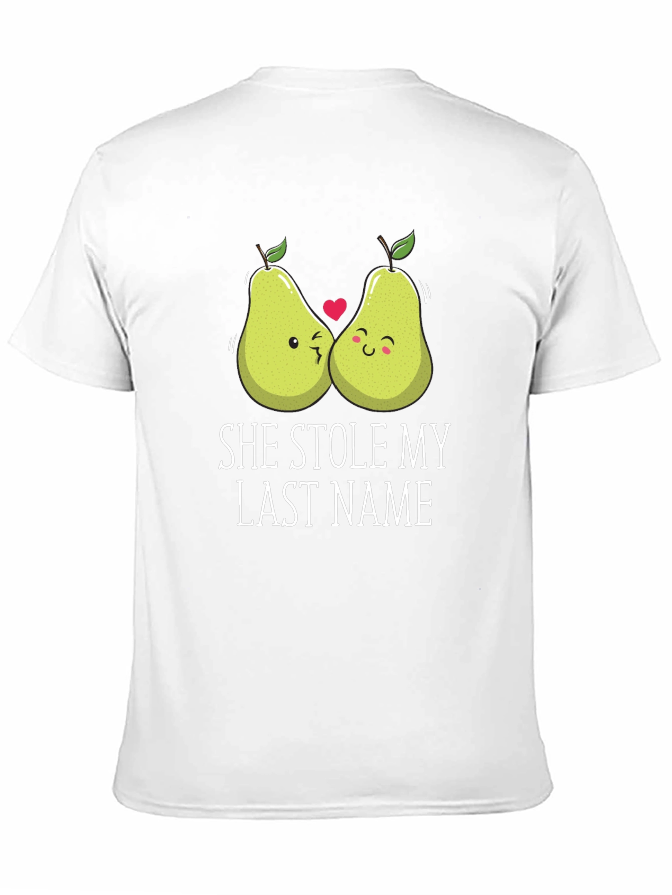 Black She Stole My Last Name T-Shirt, Couple Pears view 11