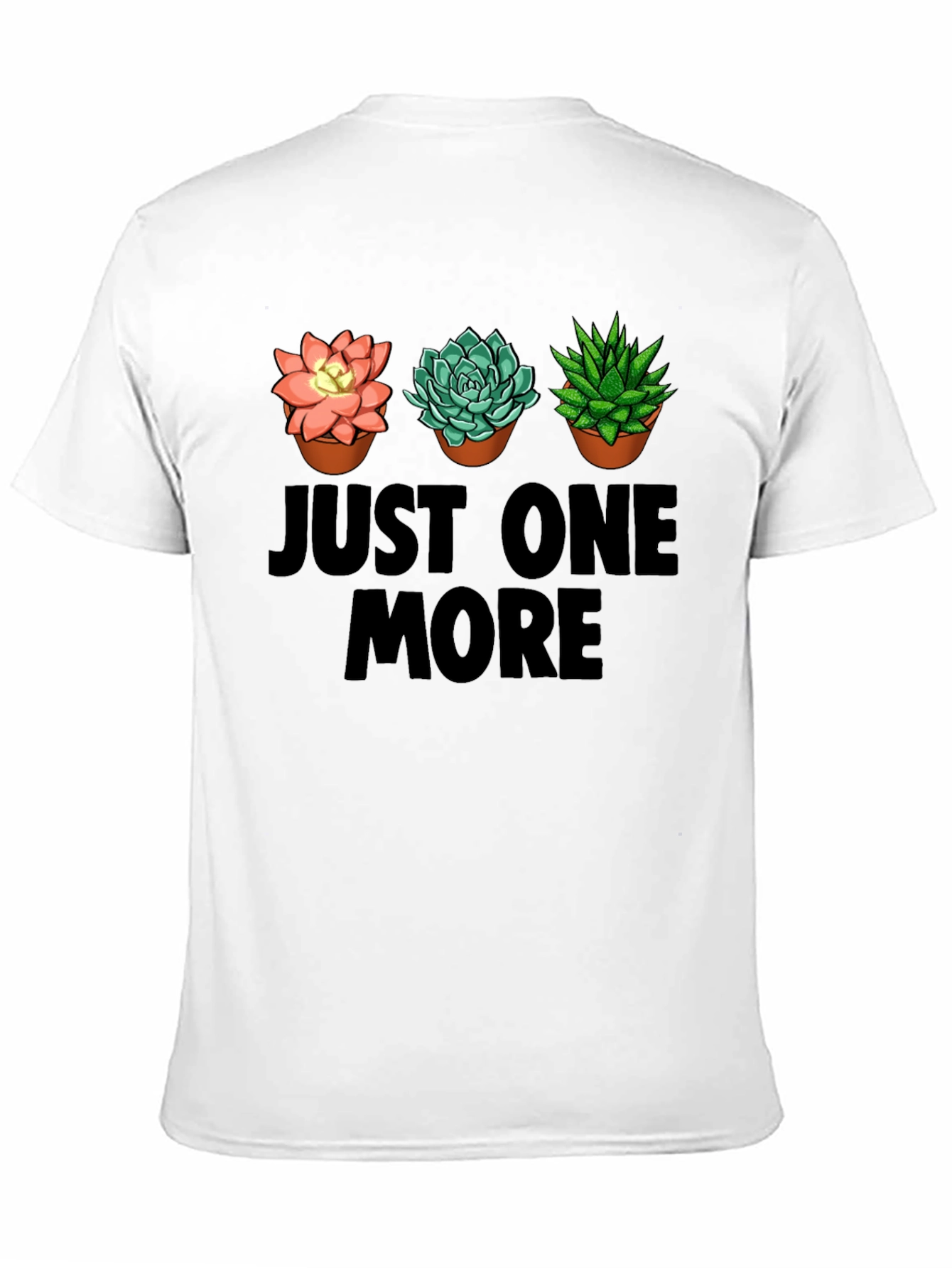 Black Just One More Succulent T-Shirt view 11