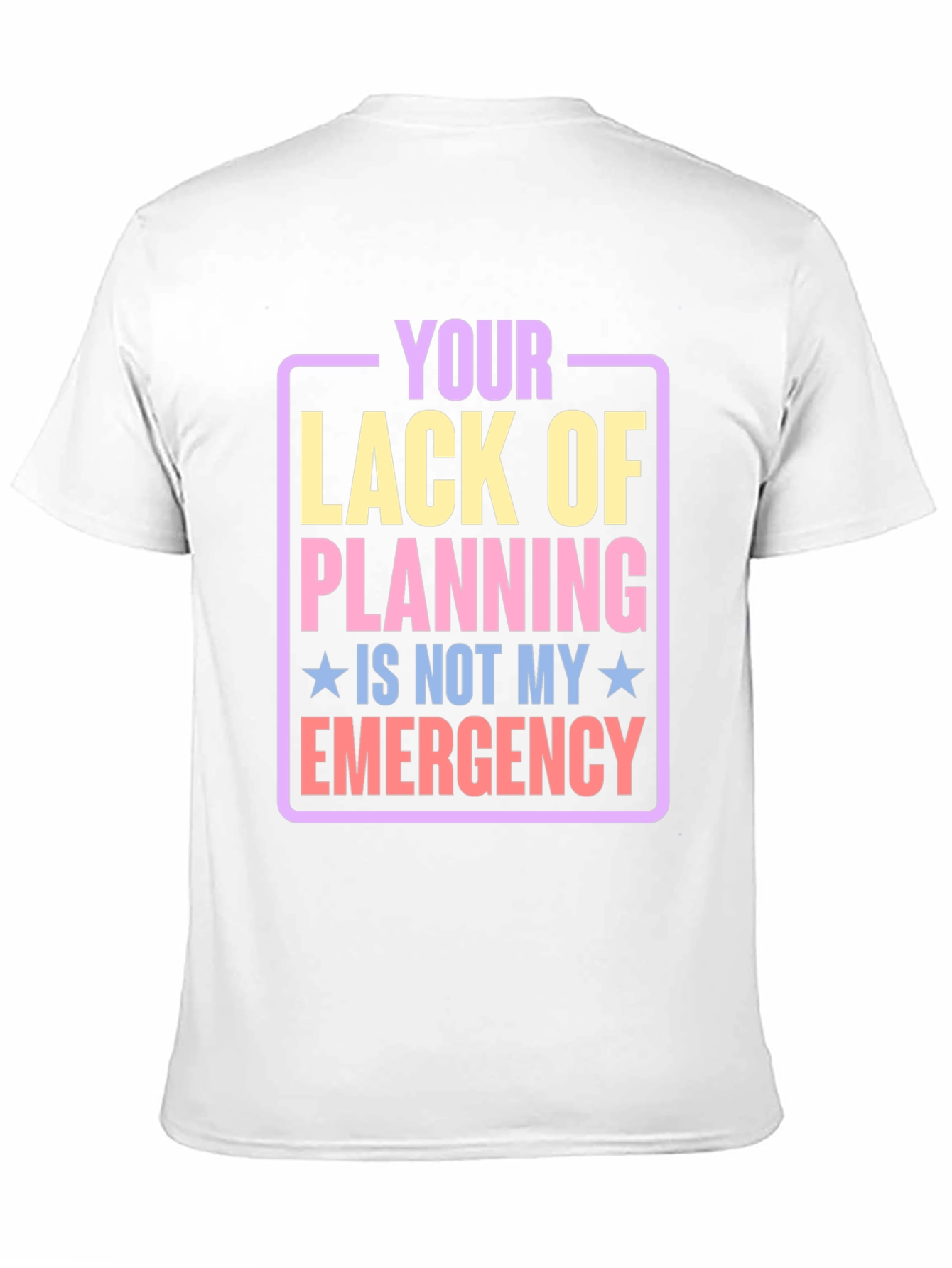 Black Funny 'Your Lack of Planning' Graphic Tee view 11