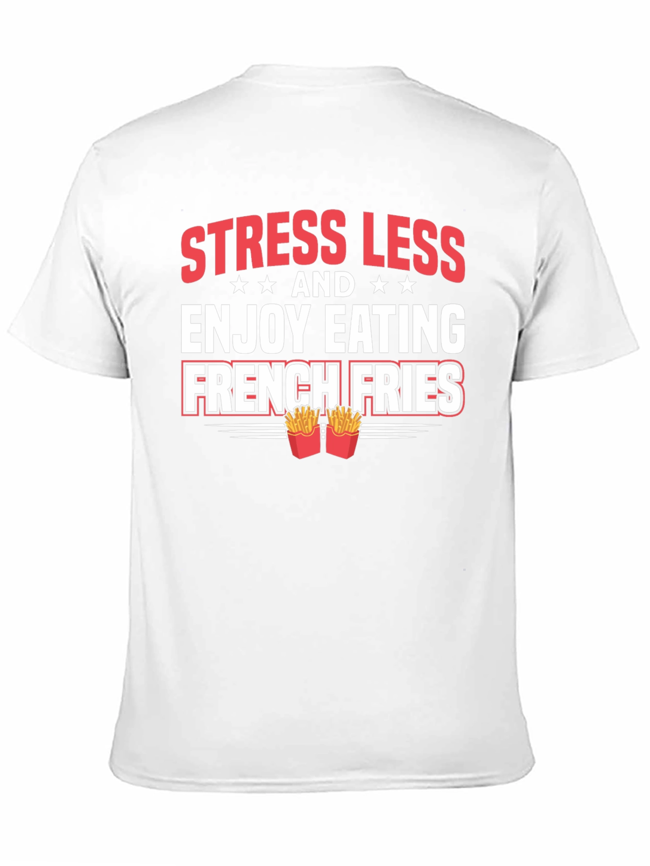 Stress Less French Fries Graphic Tee - 11