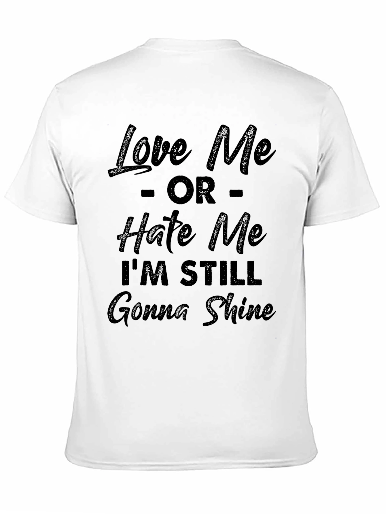 Black Love Me Or Hate Me Tee view 11
