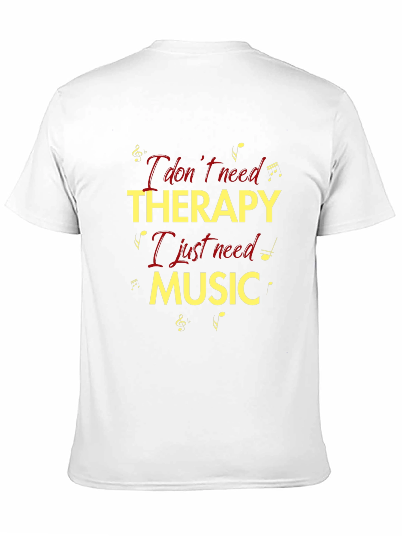 Black Music Therapy T-Shirt: "I don't need therapy, I just need music" view 11