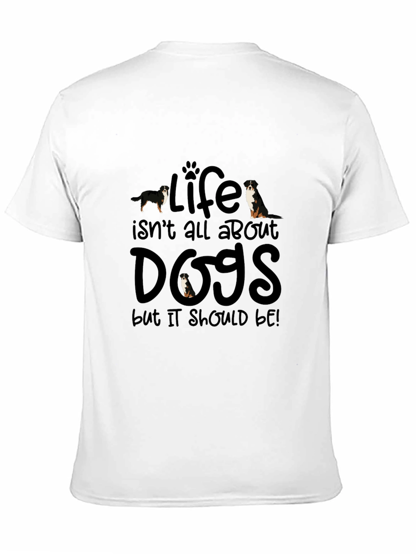 Black Life Isn't All About Dogs T-Shirt view 11