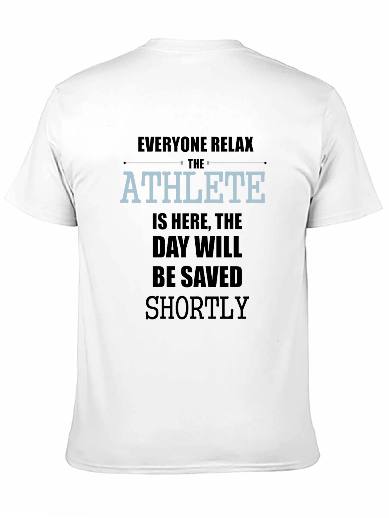 Black Athlete Humor Graphic T-Shirt - Relax, I'm Here! view 11