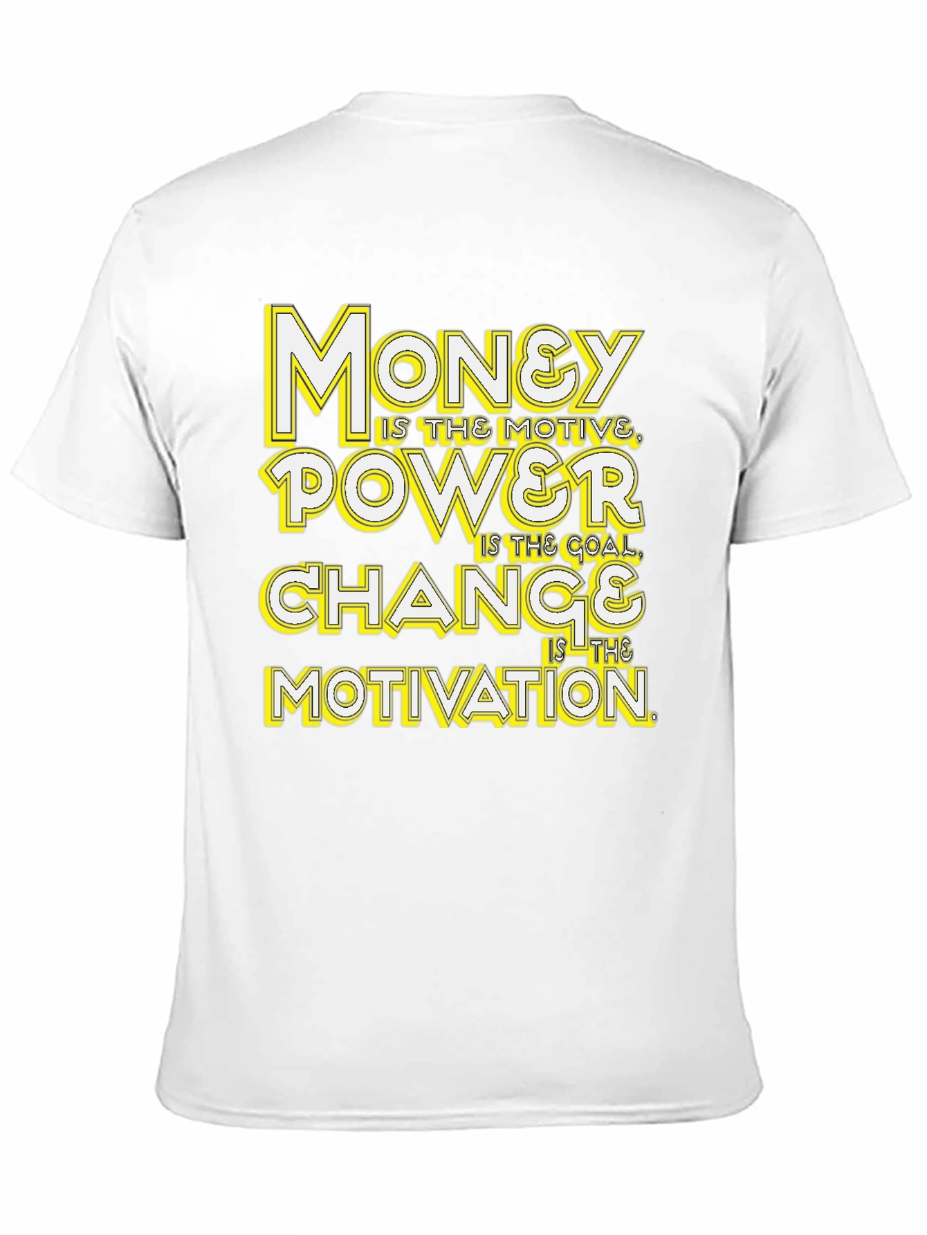 Black Money, Power, Change, Motivation Black Graphic Tee view 11