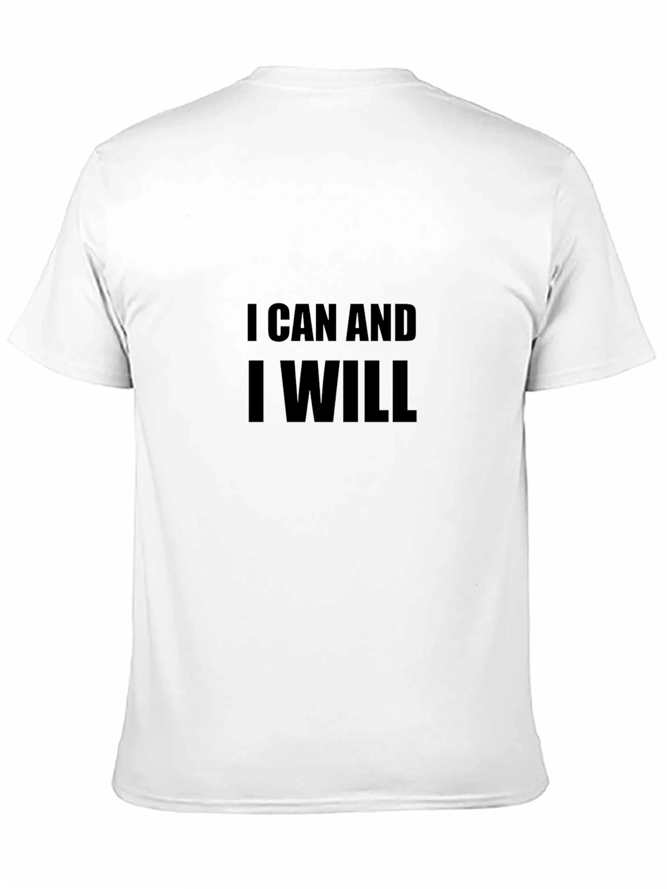 Black Motivational Black T-Shirt: I Can and I Will view 11